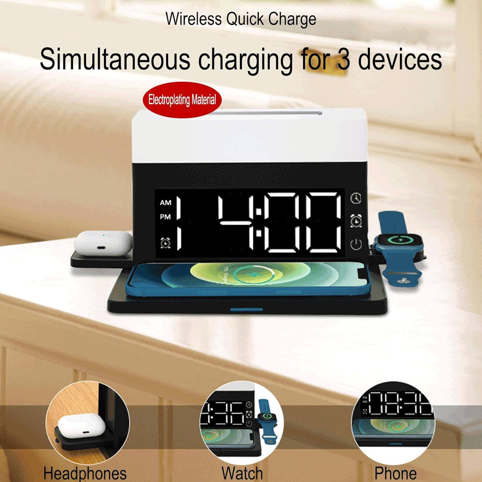 Wireless Quick Charge  
Simultaneous charging for 3 devices  

Electroplating Material  

Headphones  
Watch  
Phone