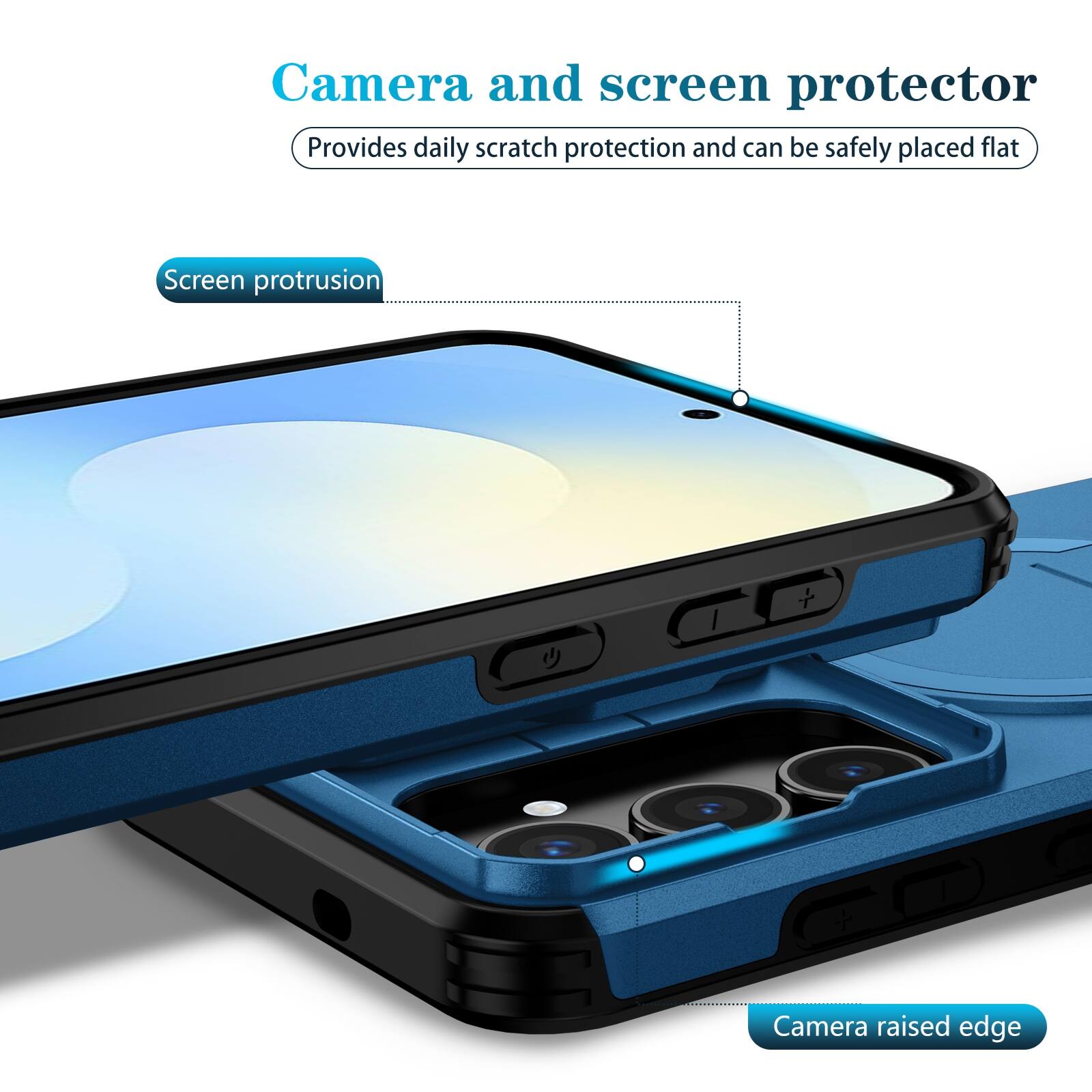 Camera and screen protector  
Provides daily scratch protection and can be safely placed flat  

Screen protrusion  
Camera raised edge