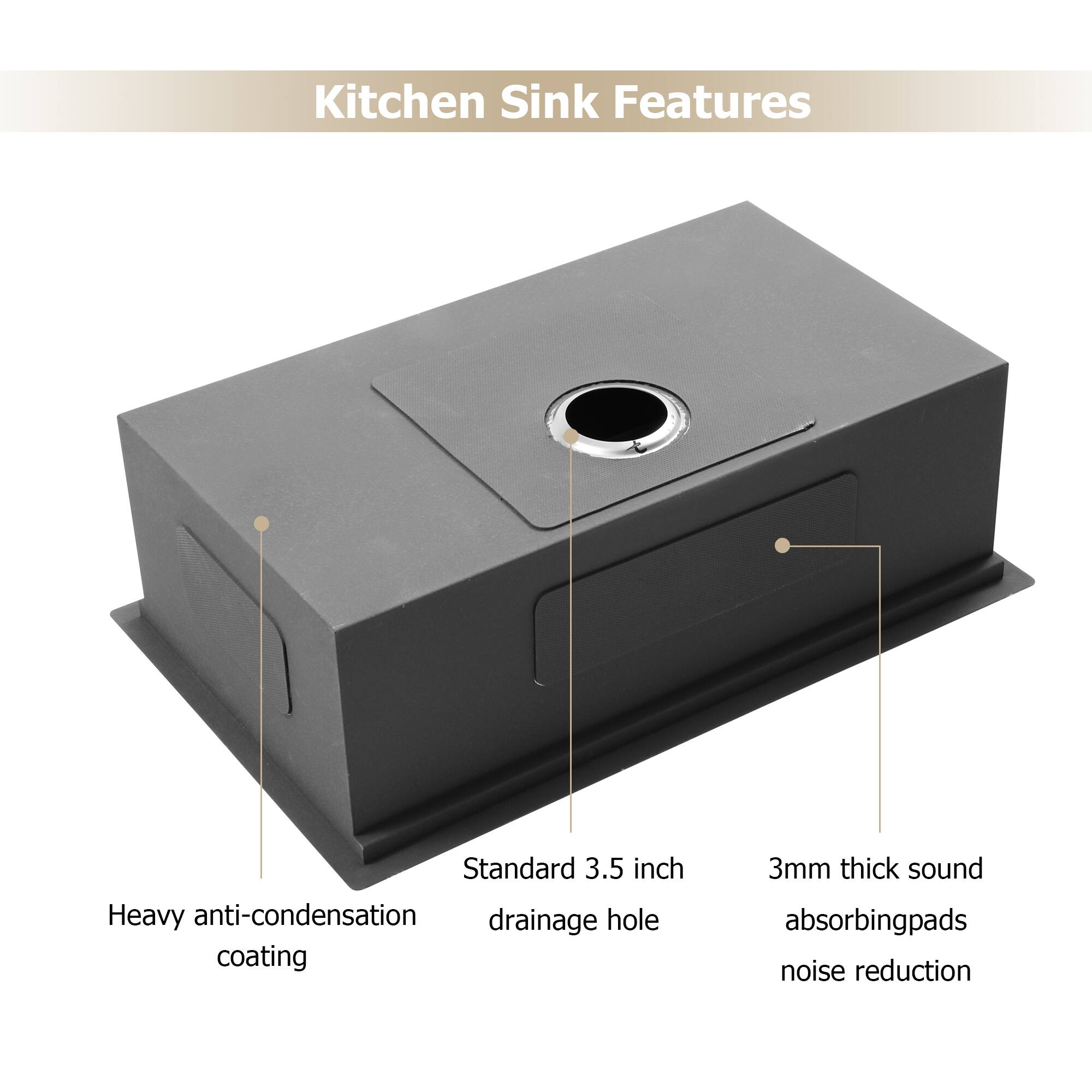 Kitchen Sink Features

- Heavy anti-condensation coating
- Standard 3.5 inch drainage hole
- 3mm thick sound absorbing pads
- Noise reduction