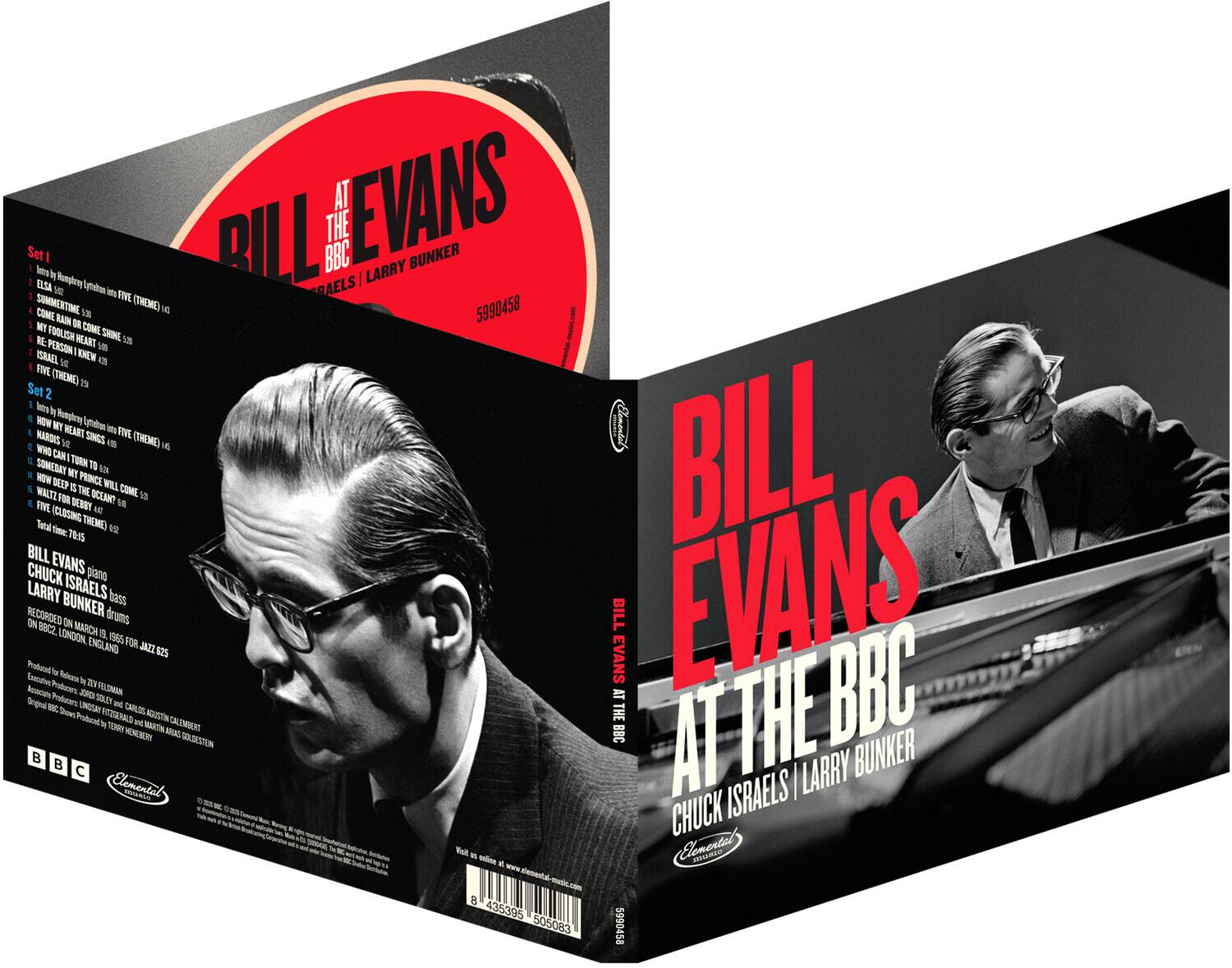 **Bill Evans at the BBC**

**Set 1**

- **Elsa** (Humphrey Lyttelton tune five) (Theme) - 1:01
- **Come Rain or Come Shine** - 2:59
- **Re: FRESH HEART** - 2:59
- **My Foolish Heart** - 2:59
- **Five (Theme)** - 2:53

**Set 2**

- **How My Heart Sings** (Theme) - 1:01
- **Nardos** - 2:59
- **I Know** - 2:59
- **Someday My Prince Will Come** - 2:59
- **Waltz for Debby** - 2:59
- **Five (Closing Theme)** - 1:02

**Total Time: 70:51**

**Bill Evans** - piano  
**Chuck Israel** - bass  
**Larry Bunker** - drums

Recorded on BBC2, London, England, March 19, 1965, for Jazz 625

Produced for Release