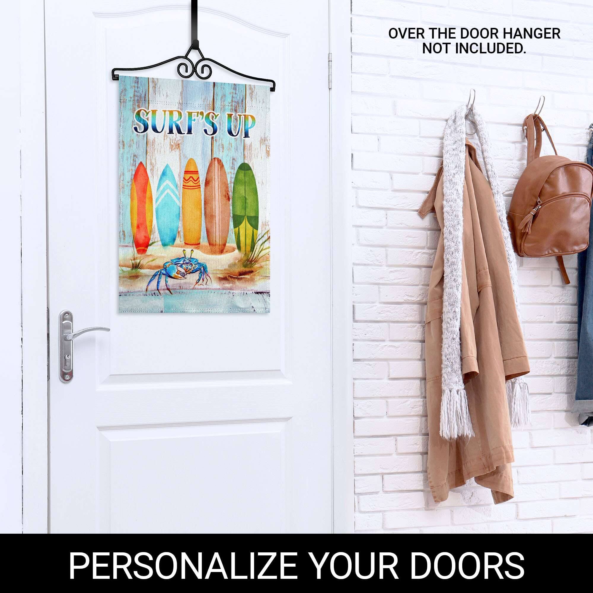 OVER THE DOOR HANGER NOT INCLUDED.

SURF'S UP

PERSONALIZE YOUR DOORS