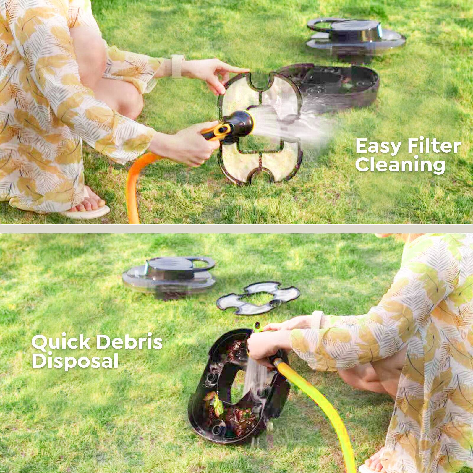 Easy Filter Cleaning  
Quick Debris Disposal