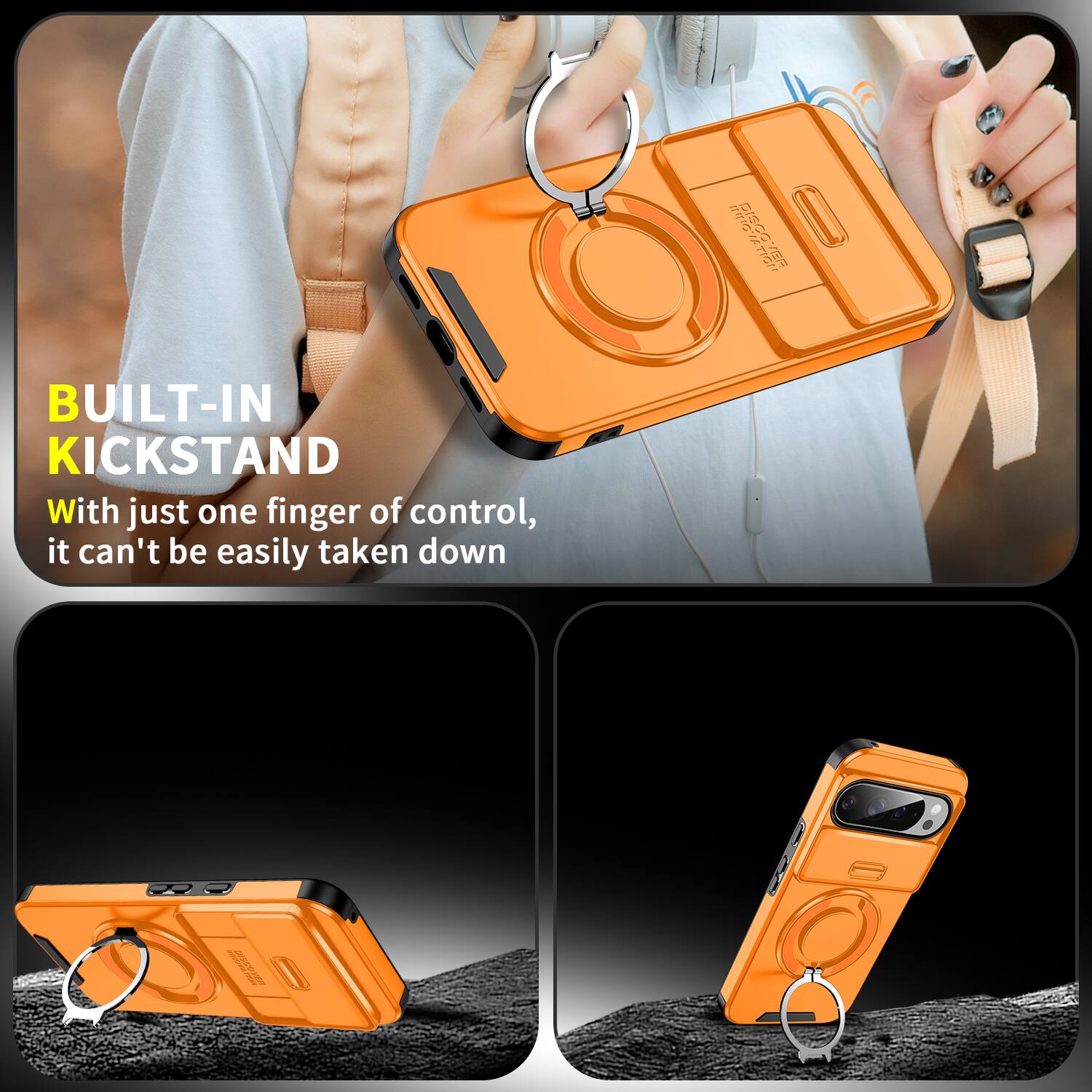 DISCOVER TION  
BUILT-IN KICKSTAND  
With just one finger of control, it can't be easily taken down  
2018 way