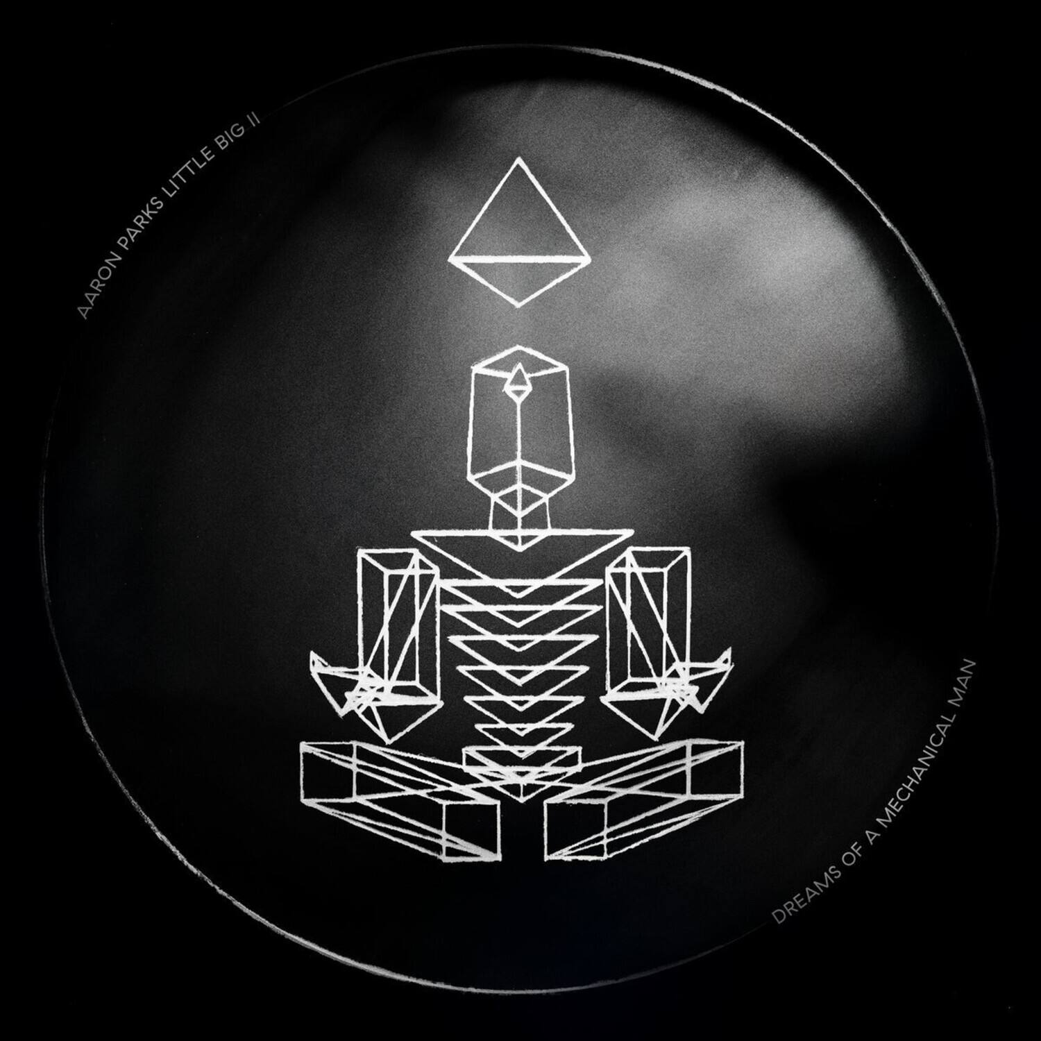 AARON PARKS LITTLE BIG II

DREAMS OF A MECHANICAL MAN