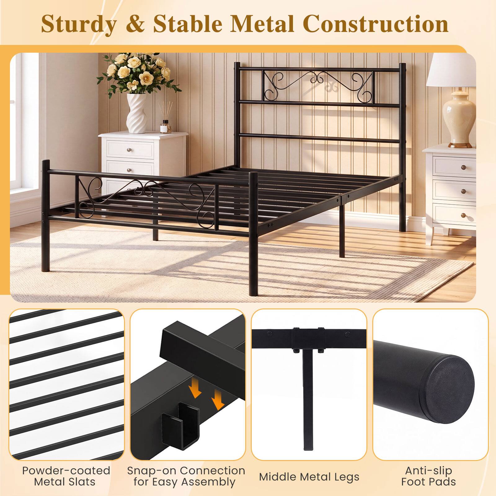 Sturdy & Stable Metal Construction

Powder-coated Metal Slats
Snap-on Connection for Easy Assembly
Middle Metal Legs
Anti-slip Foot Pads