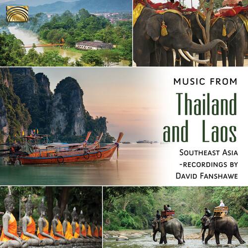 MUSIC FROM  
Thailand and Laos  
SOUTHEAST ASIA  
- RECORDINGS BY  
DAVID FANSHAWE
