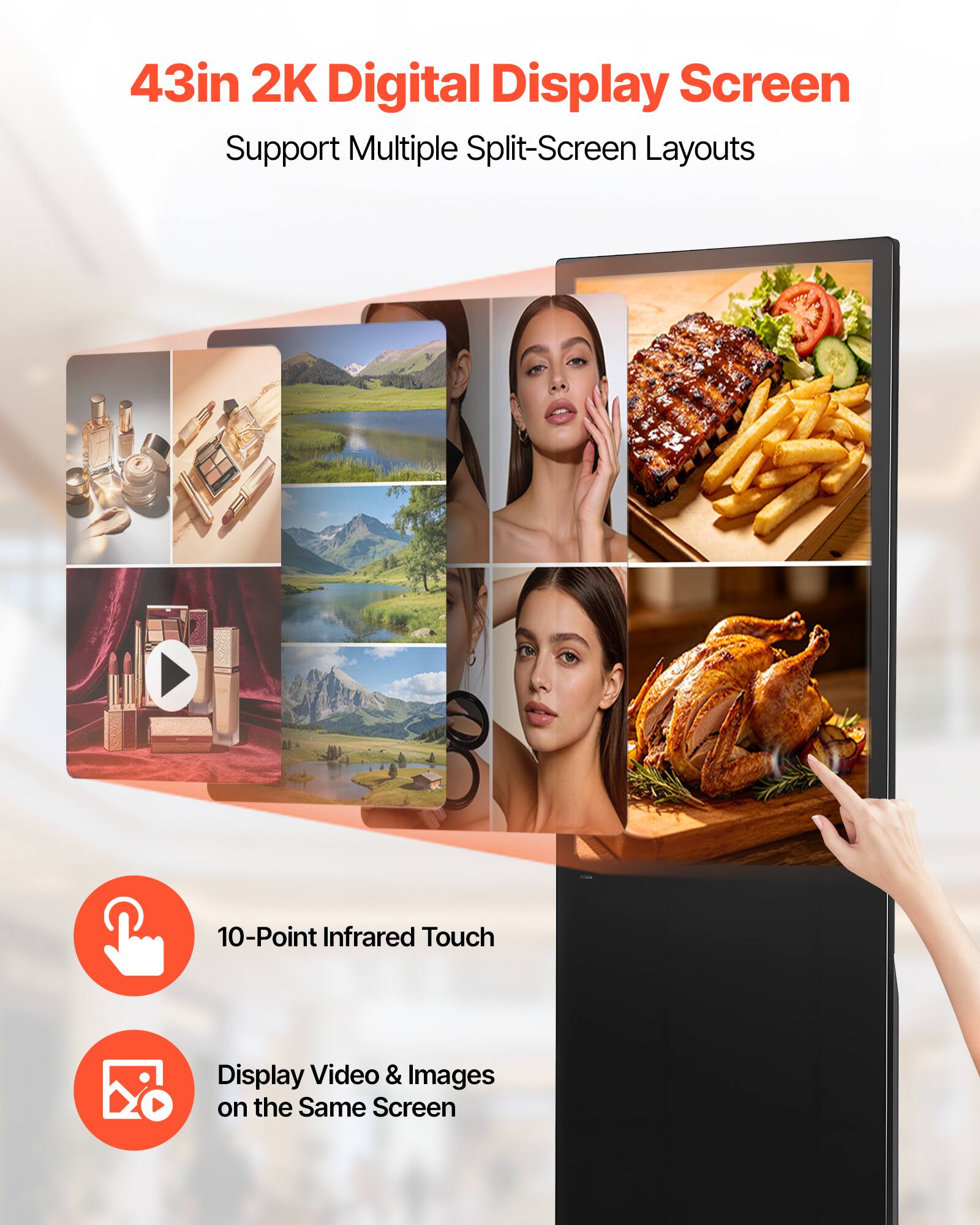 43in 2K Digital Display Screen  
Support Multiple Split-Screen Layouts  
10-Point Infrared Touch  
Display Video & Images on the Same Screen