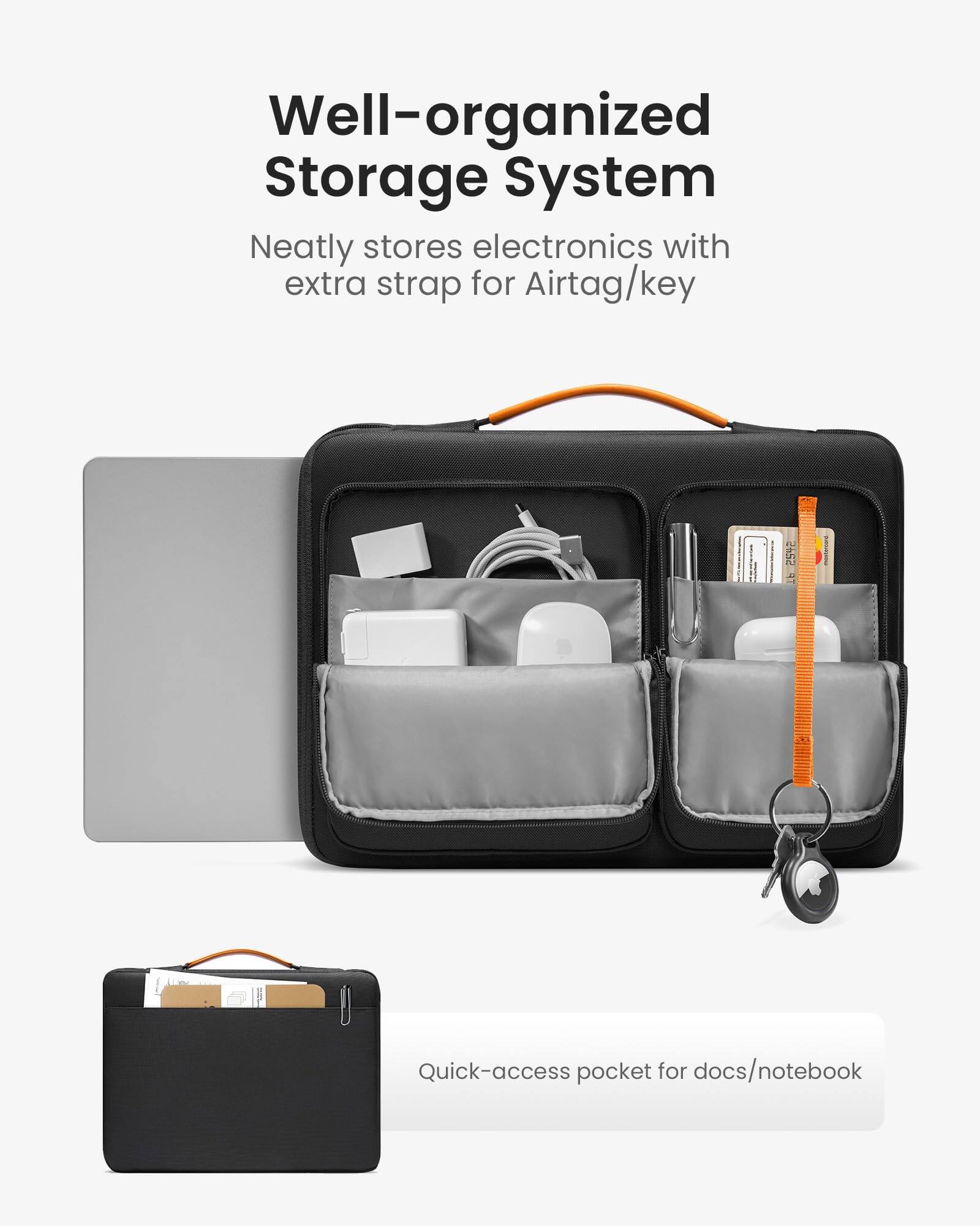 Well-organized Storage System  
Neatly stores electronics with extra strap for Airtag/key  

2542 RT  

Quick-access pocket for docs/notebook