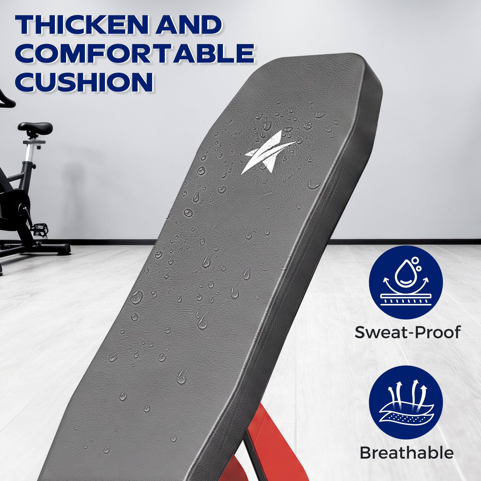 THICKEN AND COMFORTABLE CUSHION

Sweat-Proof
Breathable