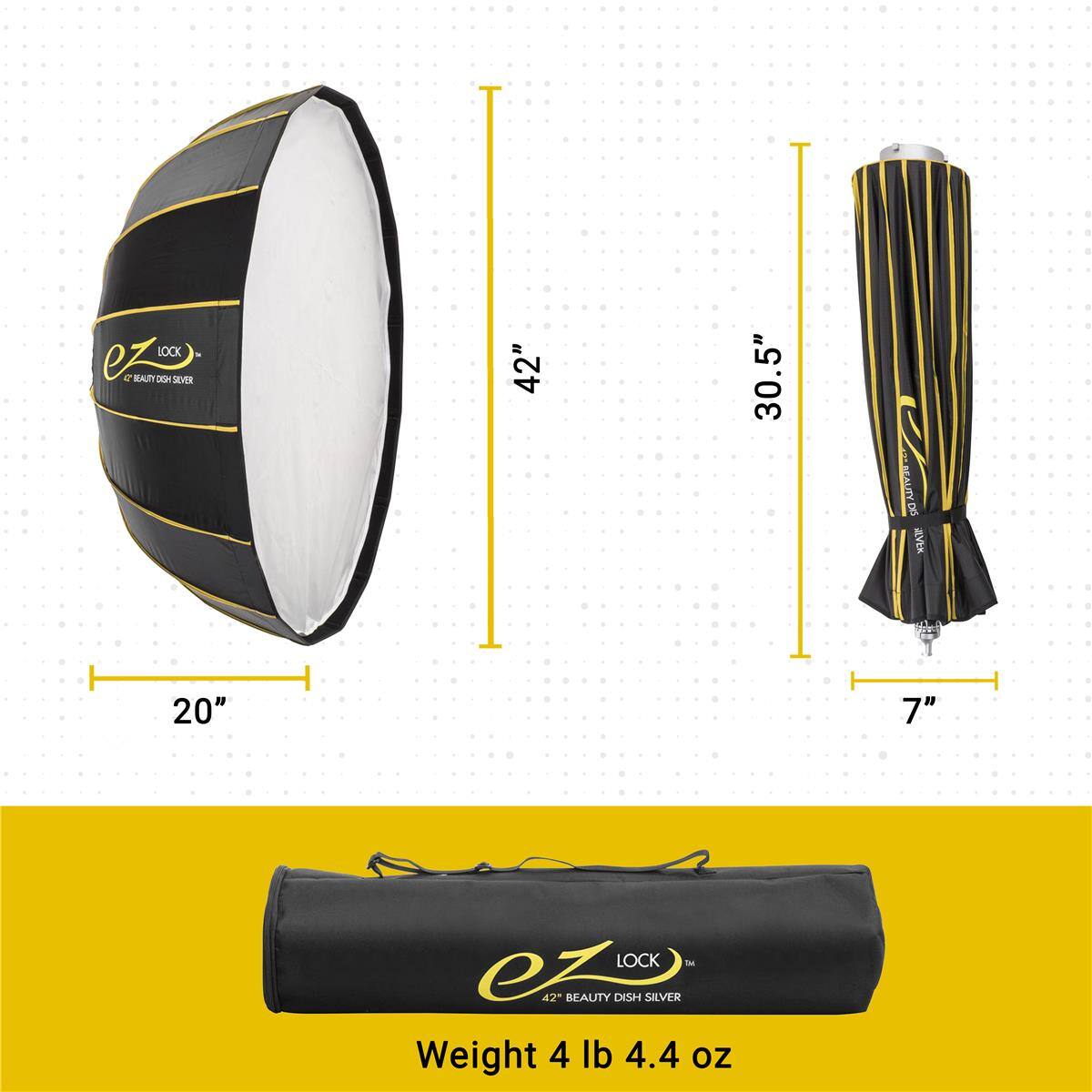 LOCK ez 22 SAUTT Sm SEVER 42" 30.5" R w 20" 7" LOCK - 0Z00 42" BEAUTY DISH SILVER  
Weight 4 lb 4.4 oz