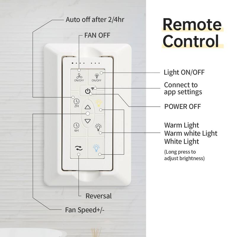 Remote Control

- Auto off after 2/4hr
- FAN OFF
- Light ON/OFF
- Connect to app settings
- POWER OFF
- Warm Light
- Warm white Light
- White Light (Long press to adjust brightness)
- Reversal
- Fan Speed+/-