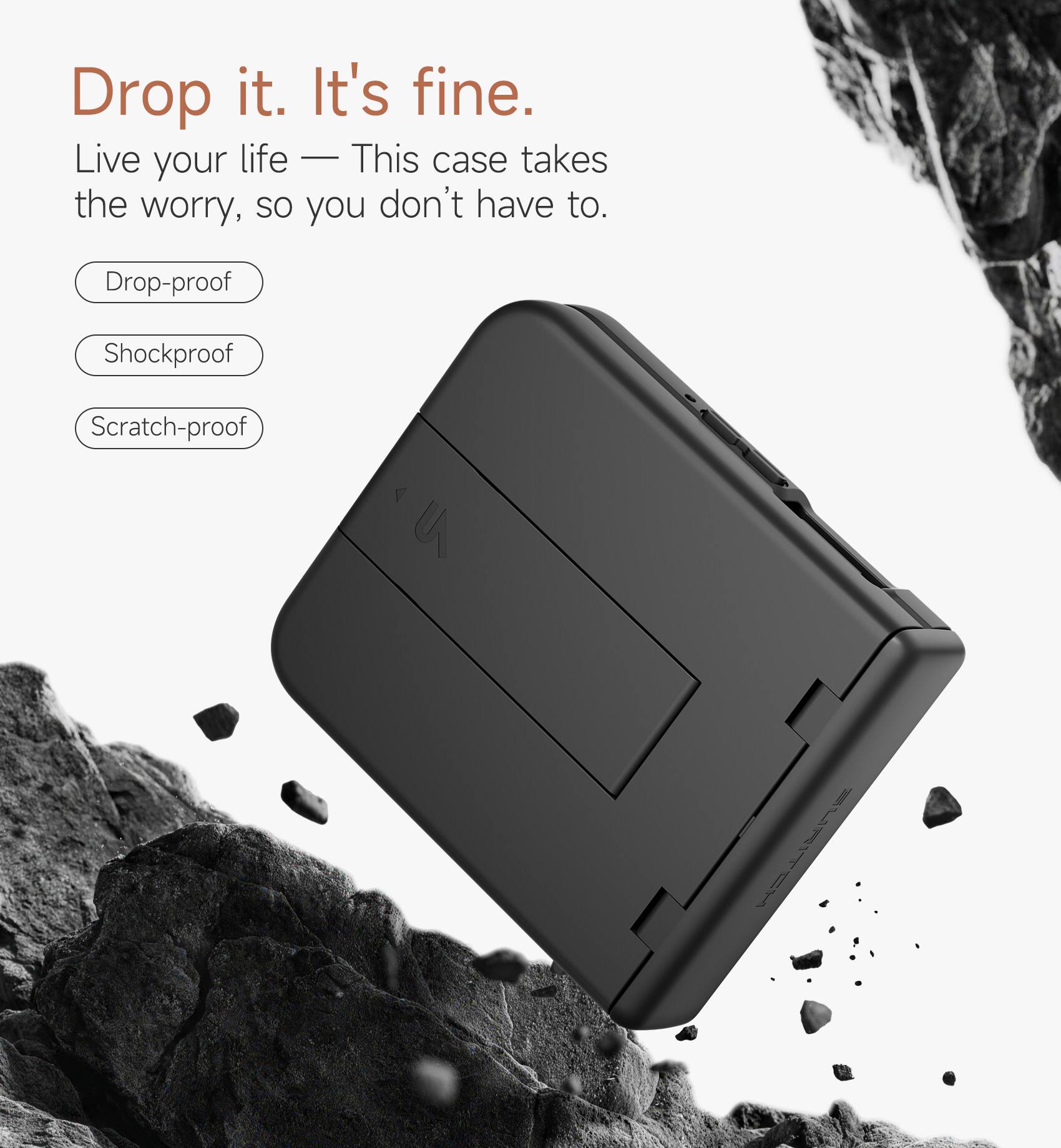 Drop it. It's fine.  
Live your life — This case takes the worry, so you don't have to.  

Drop-proof  
Shockproof  
Scratch-proof  

ZURITCH