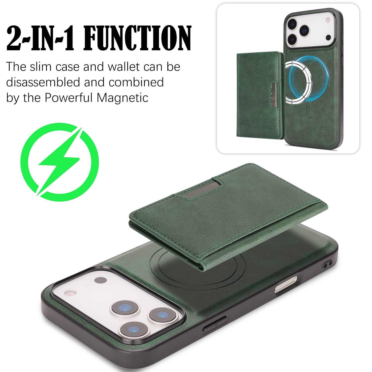 2-IN-1 FUNCTION  
The slim case and wallet can be disassembled and combined by the Powerful Magnetic