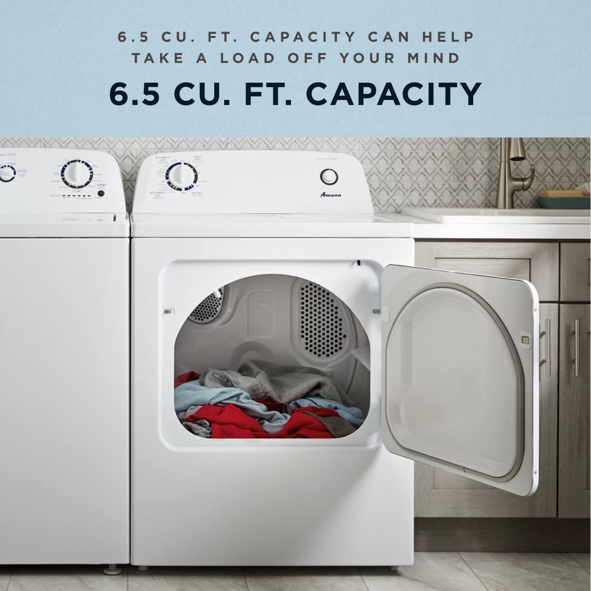 6.5 CU. FT. CAPACITY CAN HELP TAKE A LOAD OFF YOUR MIND

6.5 CU. FT. CAPACITY