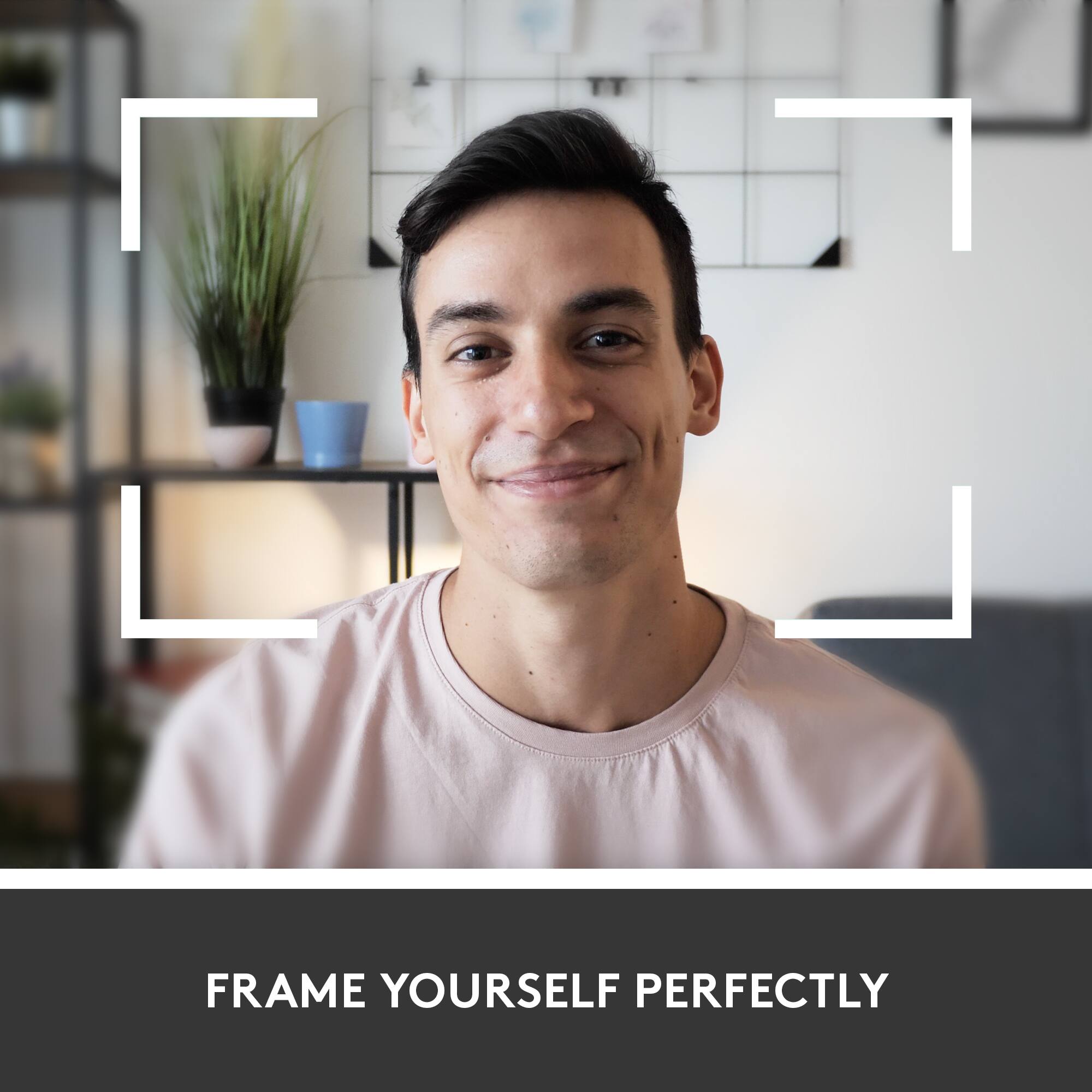Frame Yourself Perfectly