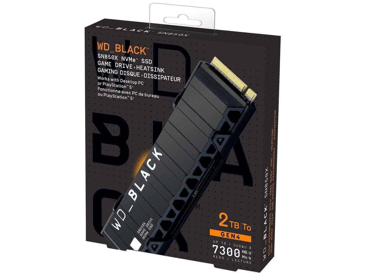 WD_BLACK SN850X NVMe SSD  
GAME DRIVE + HEATSINK  
GAMING DISQUE + DISSIPATEUR  

Works with Desktop PC or PlayStation 5  
Fonctionne avec PC de bureau ou PlayStation 5  

2 TB  
GEN4  
UP TO 7300 MB/s  
READ 7300 MB/s