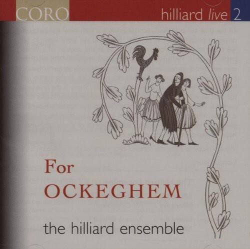 The Hilliard Ensemble - Hilliard Live 2: For Ockeghem   - COMPACT DISCS [CD] price history on PriceWatchPro