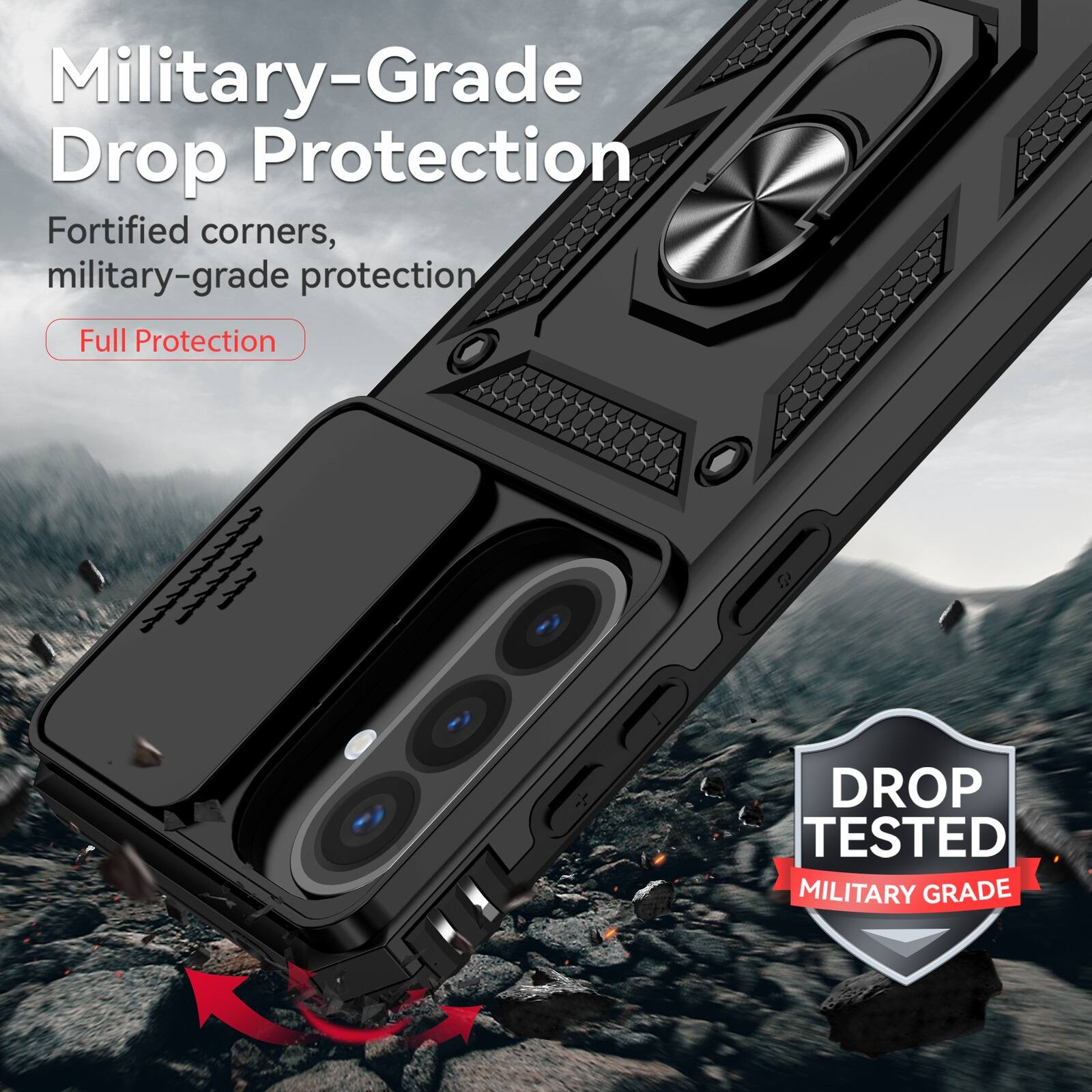 Military-Grade Drop Protection  
Fortified corners, military-grade protection  
Full Protection  

DROP TESTED MILITARY GRADE