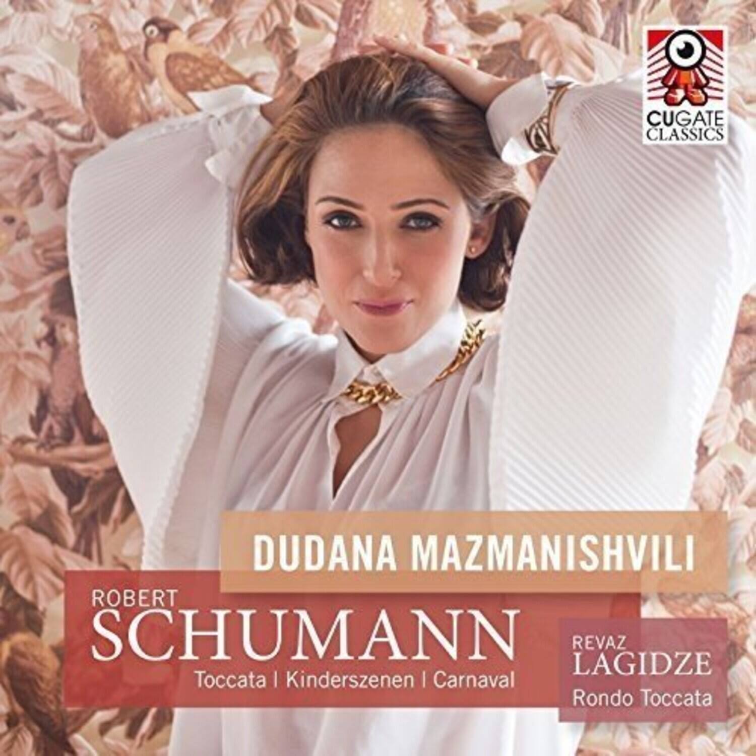 Schumann / Mazmanishvili - Toccata / Kinderszenen / Carnaval   - COMPACT DISCS [CD] price history on PriceWatchPro