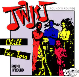 Chill Factor - Twist (Round N Round) / Round N Round - CD5 MAXI-SINGLE