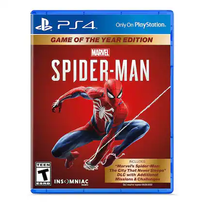 PS4. Only On PlayStation.
GAME OF THE YEAR EDITION
MARVEL SPIDER-MAN
INCLUDES:
"Marvel's Spider-Man: The City That Never Sleeps" DLC with Additional Missions & Challenges
DLC voucher expires 08/28/2022
TEEN
T
ESRB
INSOMNIAC GAMES - T (Teen 13+)