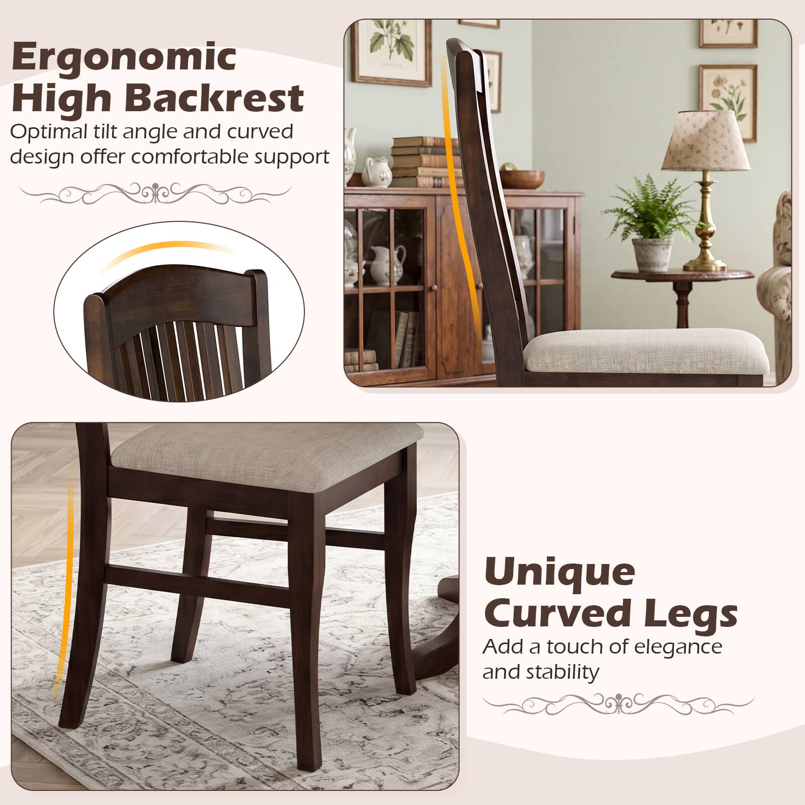 Ergonomic High Backrest  
Optimal tilt angle and curved design offer comfortable support  

Unique Curved Legs  
Add a touch of elegance and stability