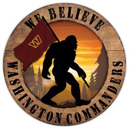 Fan Creations - Washington Commanders 12'' We Believe Bigfoot Circle Sign - Multicolor