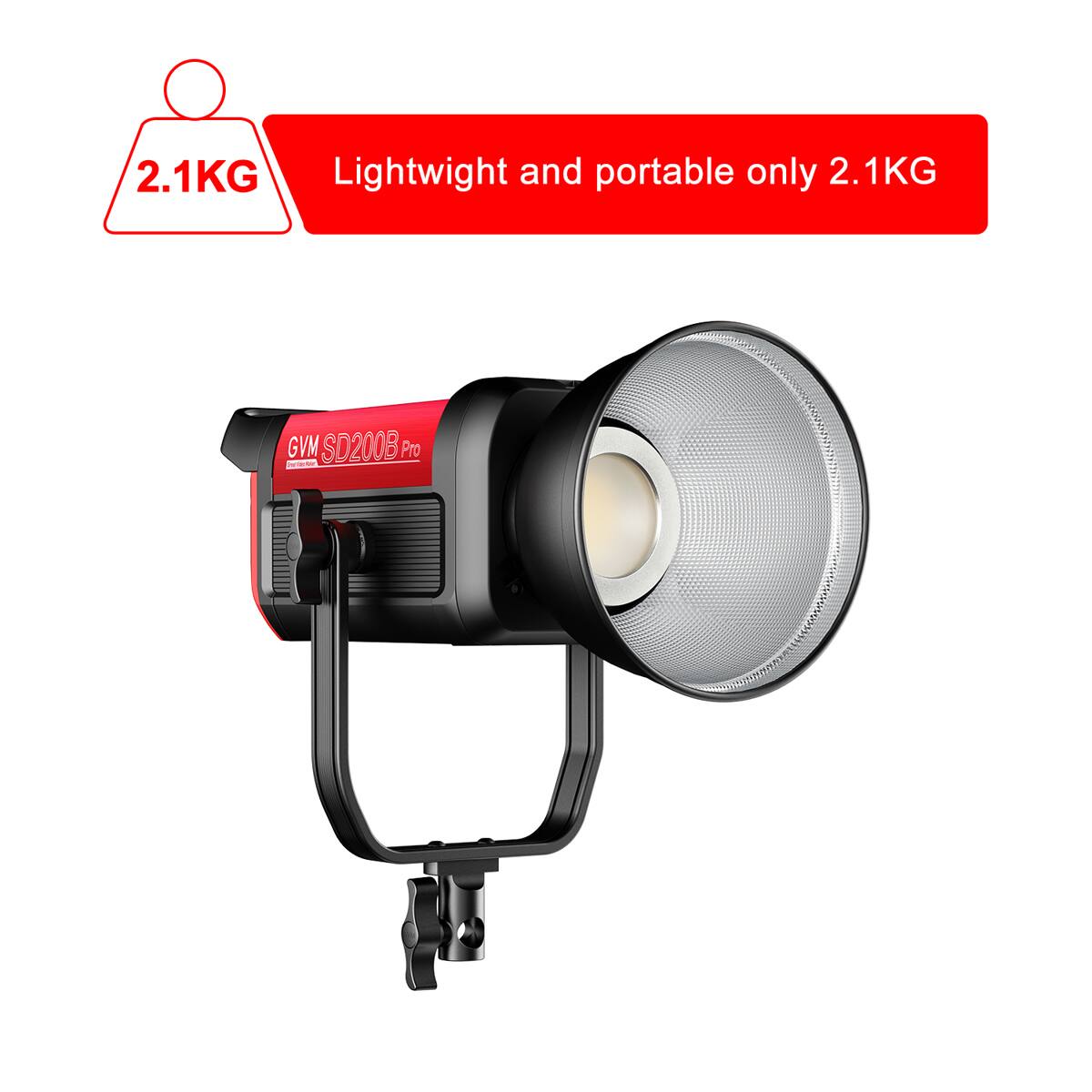 2.1KG Lightweight and portable only 2.1KG  
GVM SD200B Pro
