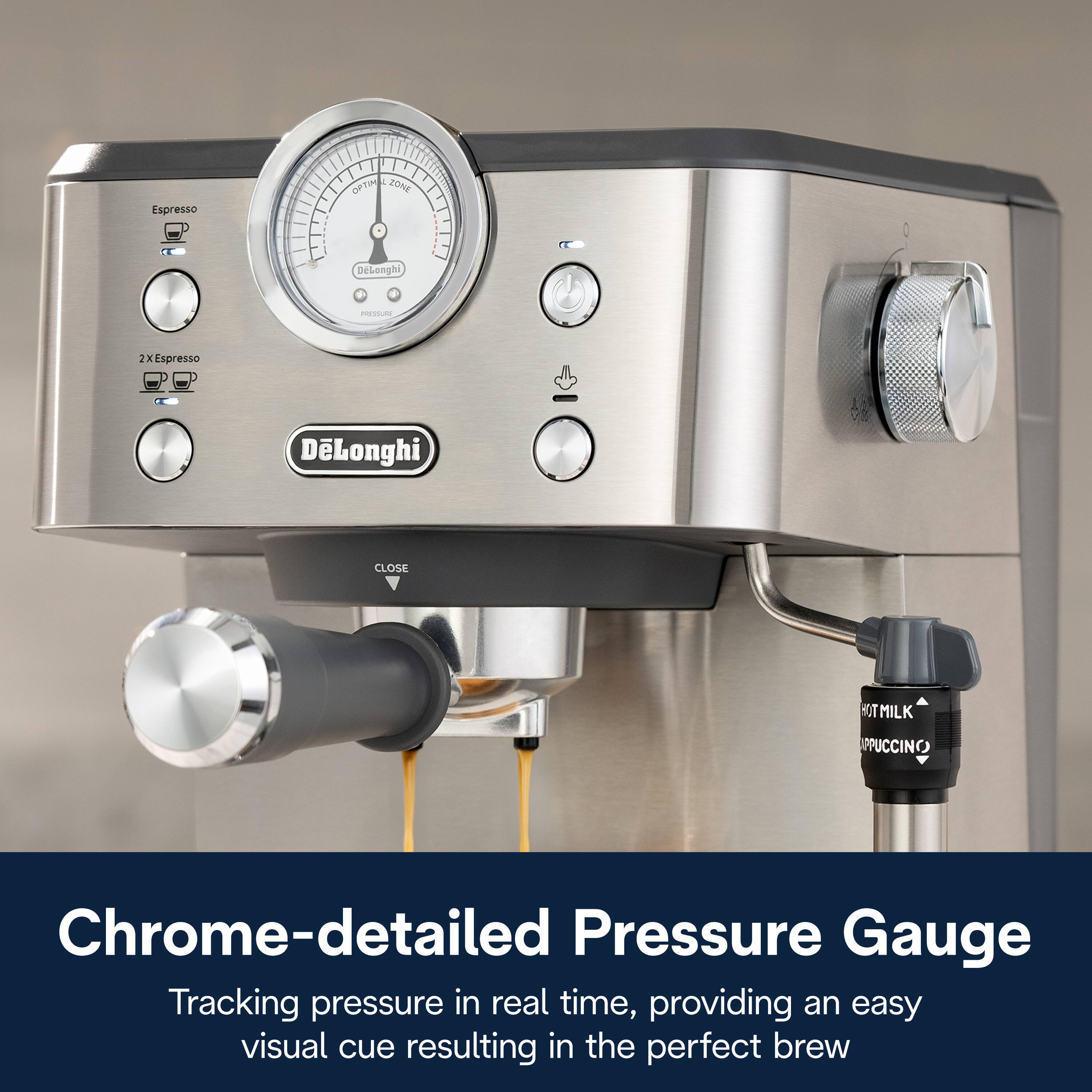 Chrome-detailed Pressure Gauge: Tracking pressure in real time, providing an easy visual cue resulting in the perfect brew.