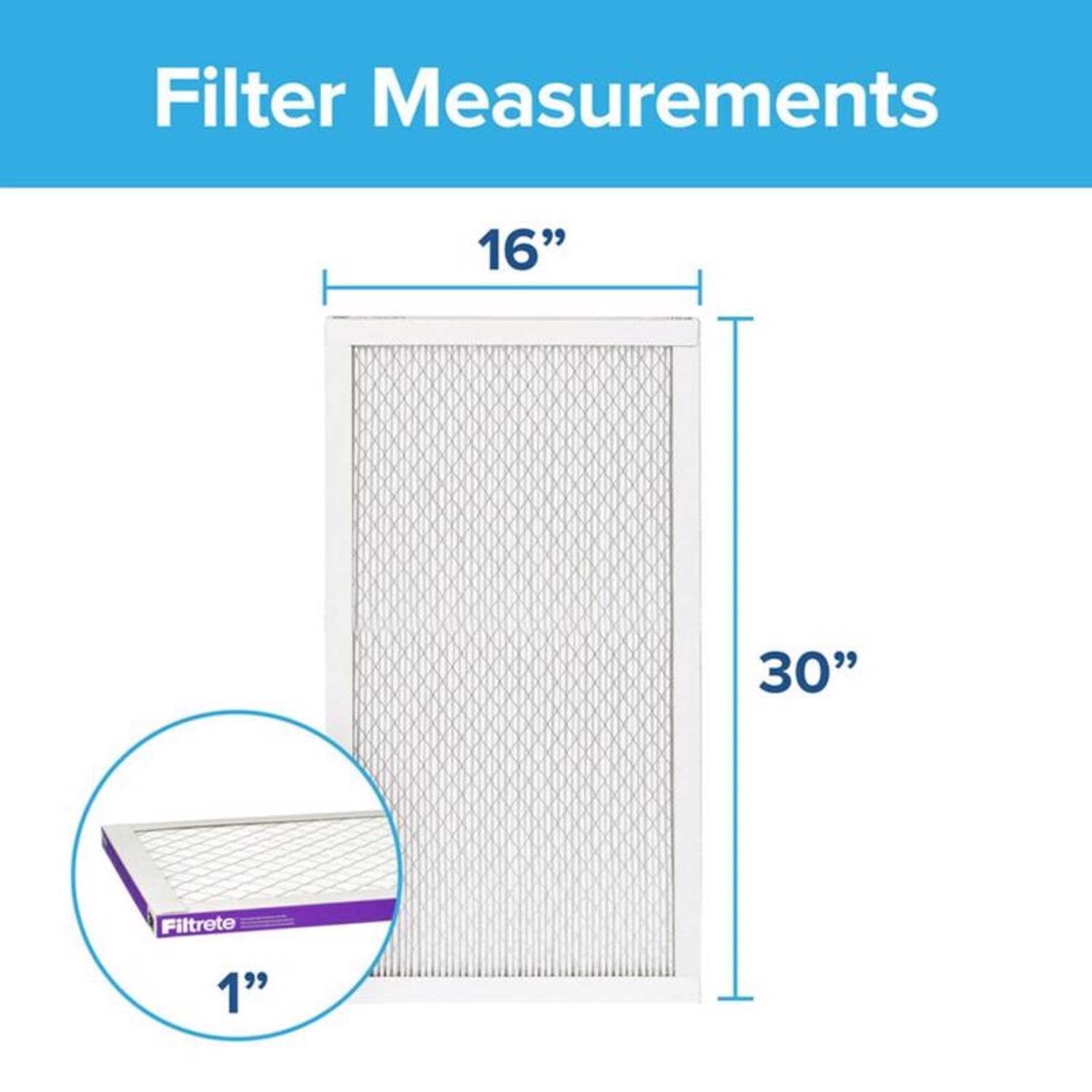 Filter Measurements  
16" x 30"  
Filtrete 1"