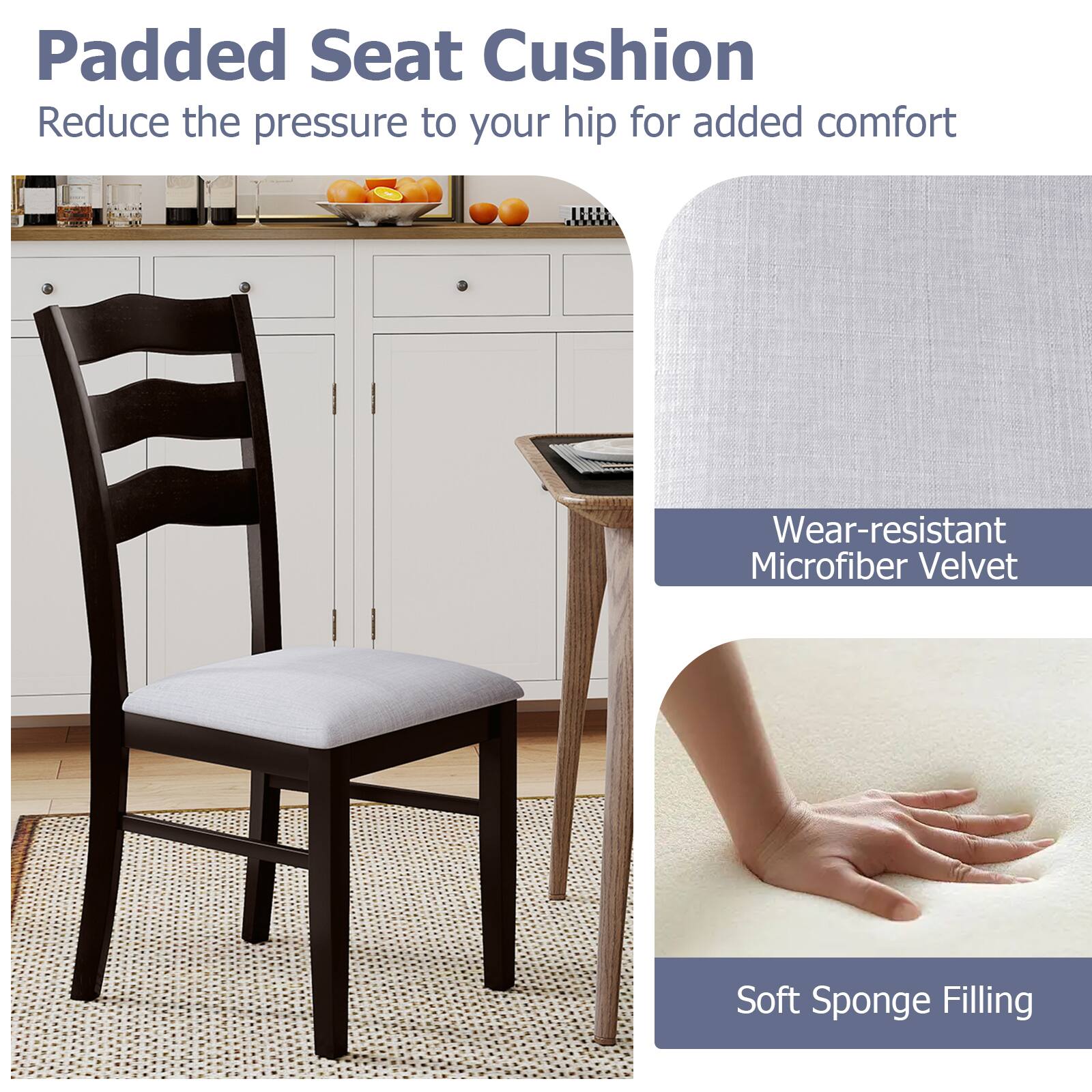 Padded Seat Cushion  
Reduce the pressure to your hip for added comfort  

- Wear-resistant Microfiber Velvet  
- Soft Sponge Filling