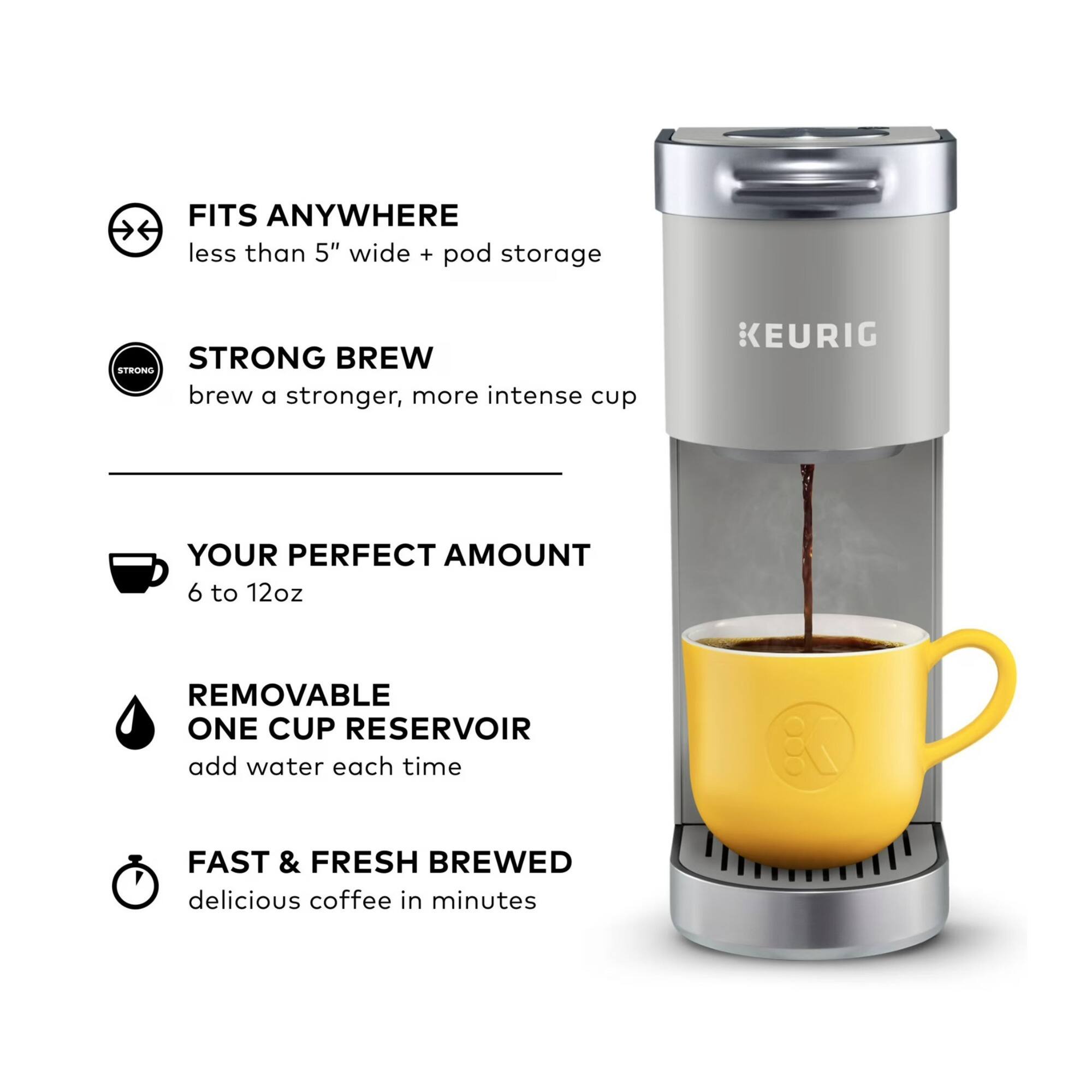 FITS ANYWHERE  
less than 5" wide + pod storage  

STRONG BREW  
brew a stronger, more intense cup  

YOUR PERFECT AMOUNT  
6 to 12oz  

REMOVABLE ONE CUP RESERVOIR  
add water each time  

FAST & FRESH BREWED  
delicious coffee in minutes