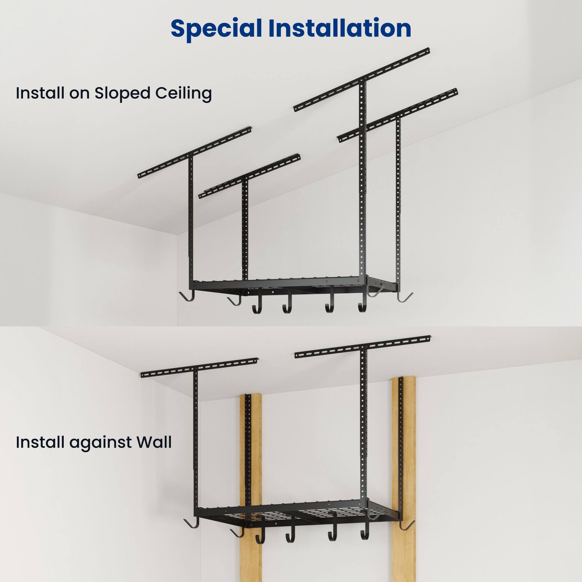 Special Installation

Install on Sloped Ceiling

Install against Wall