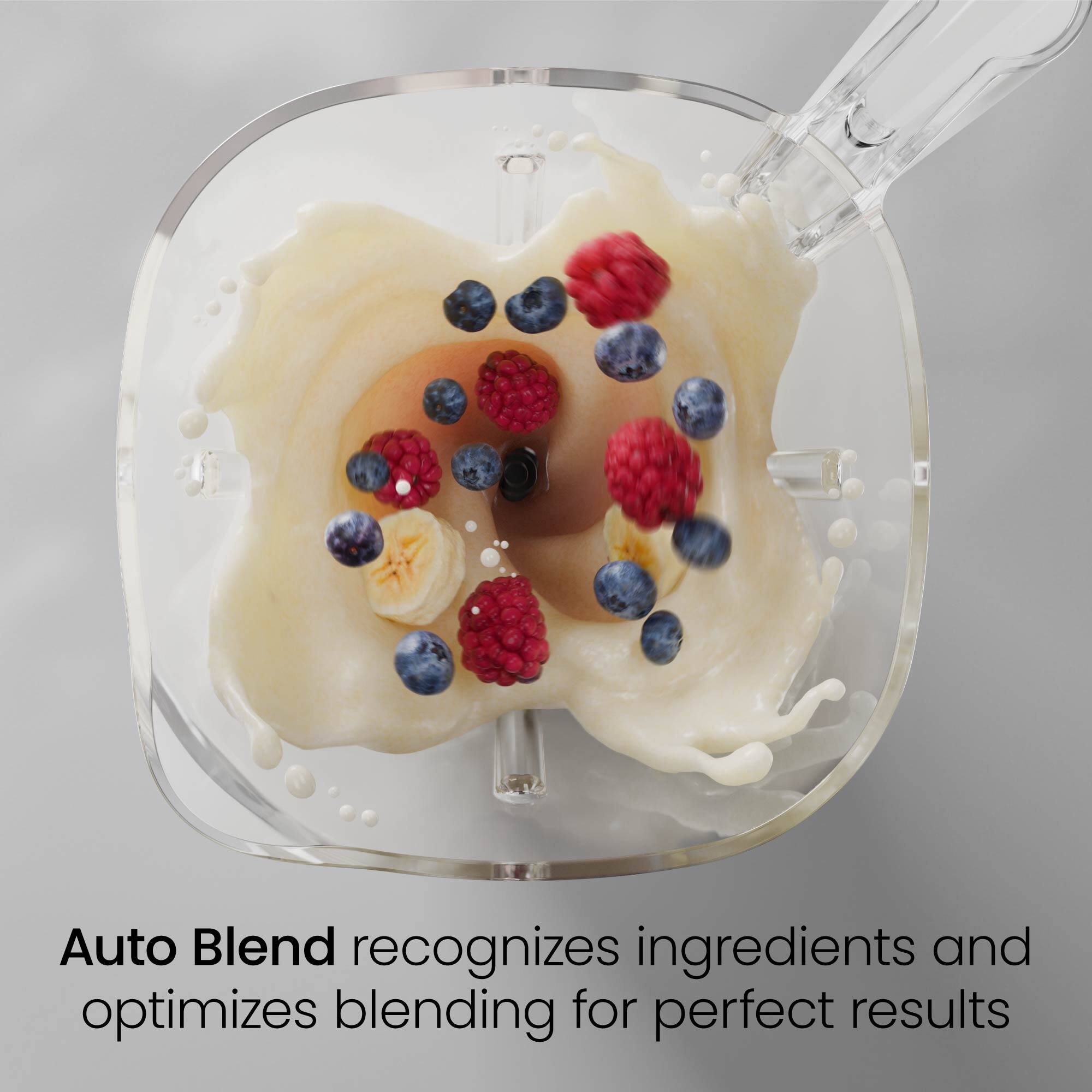Auto Blend recognizes ingredients and optimizes blending for perfect results