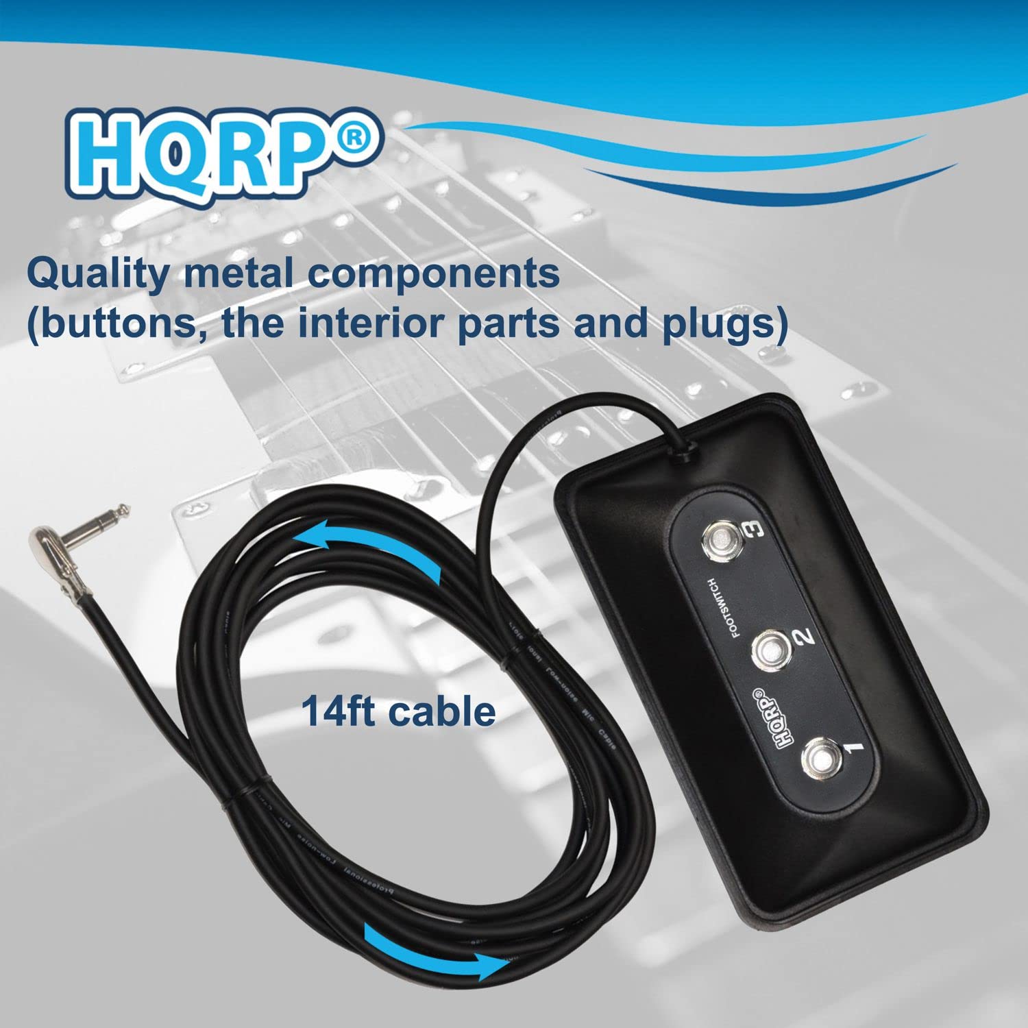 HQRP Quality metal components (buttons, the interior parts and plugs)  
14ft cable  
E FOOTSWITCH  
2 HORPO  
1 Protessional