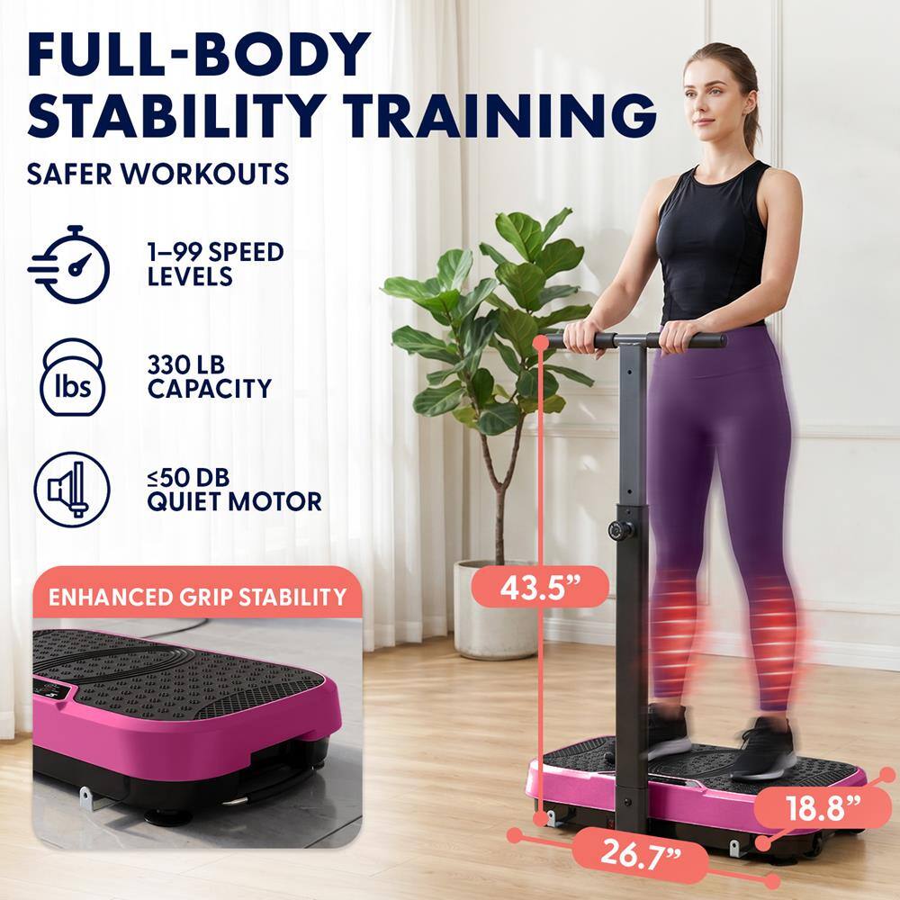 FULL-BODY STABILITY TRAINING  
SAFER WORKOUTS  
1-99 SPEED LEVELS  
330 LB CAPACITY  
≤50 DB QUIET MOTOR  
ENHANCED GRIP STABILITY  
43.5"  
26.7"  
18.8"