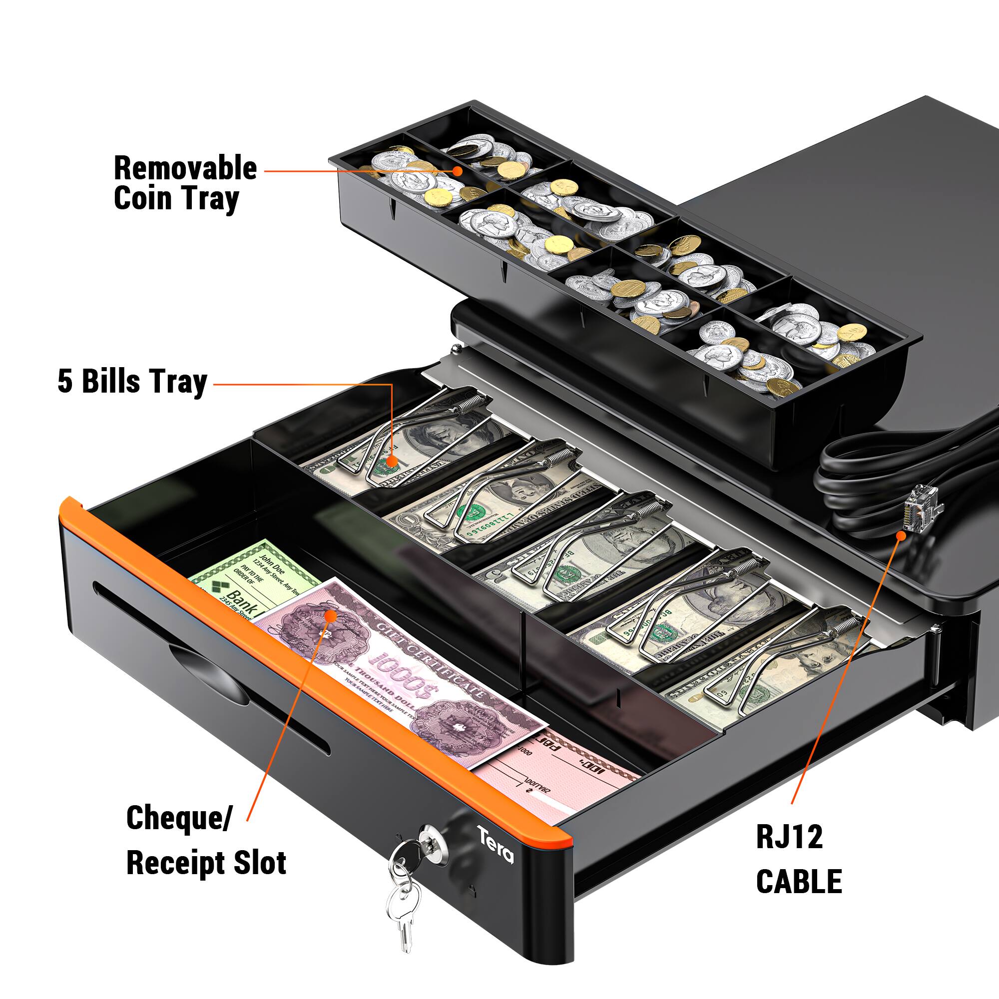 Removable Coin Tray  
5 Bills Tray  
Cheque/ Receipt Slot  
RJ12 CABLE