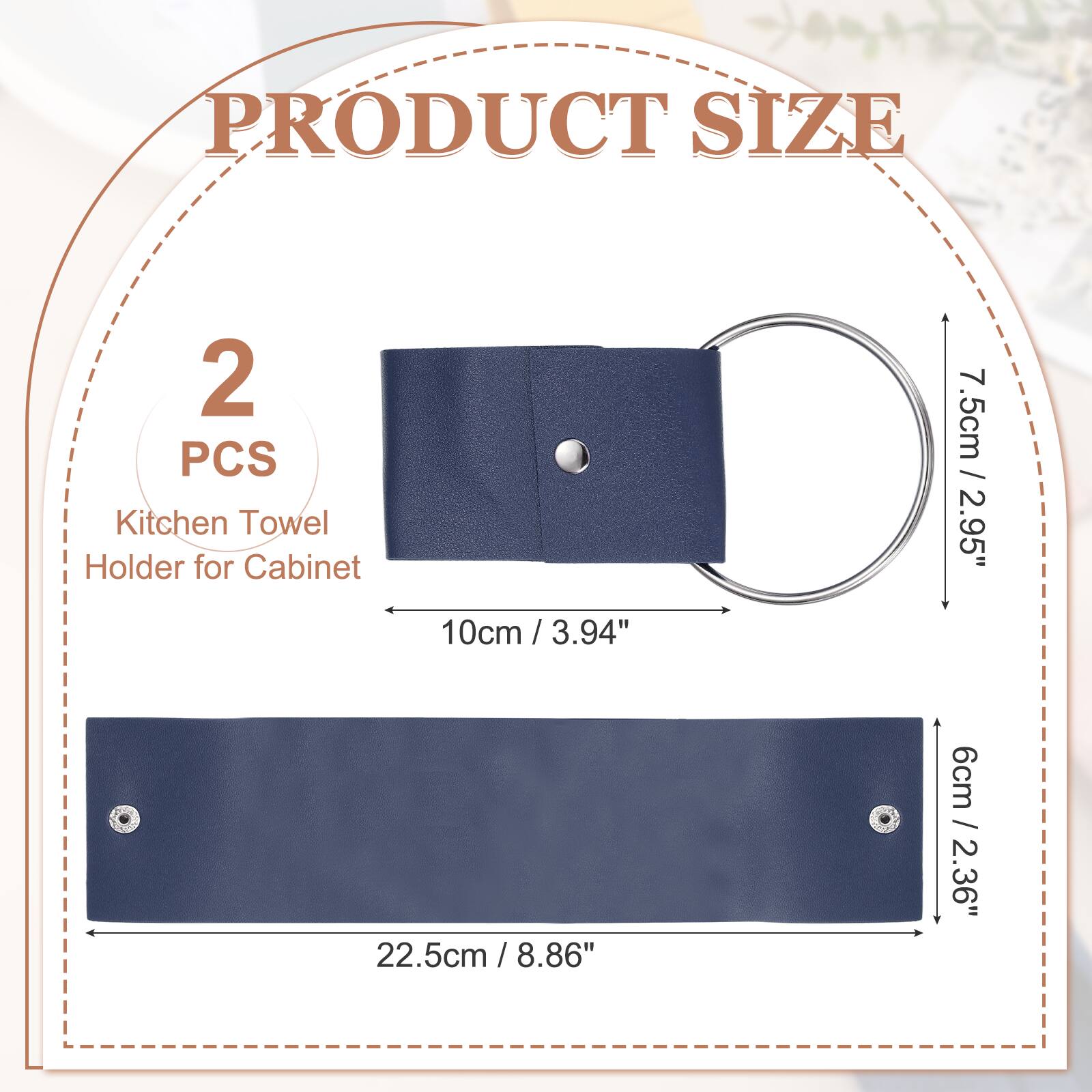 PRODUCT SIZE

2 PCS Kitchen Towel Holder for Cabinet

10cm / 3.94"  
22.5cm / 8.86"  
7.5cm / 2.95"  
6cm / 2.36"