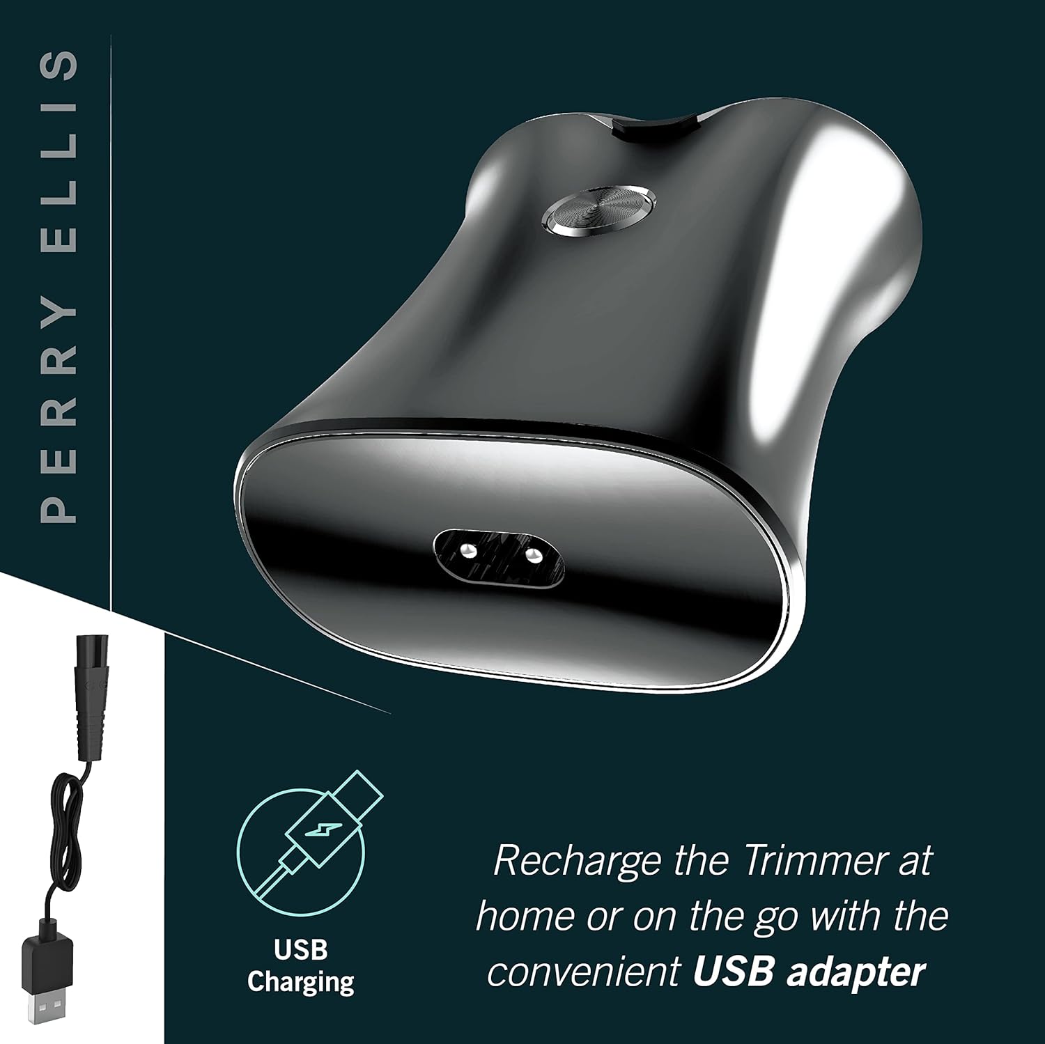 Ellis Perry USB Charging: Recharge the Trimmer at home or on the go with the convenient USB adapter.