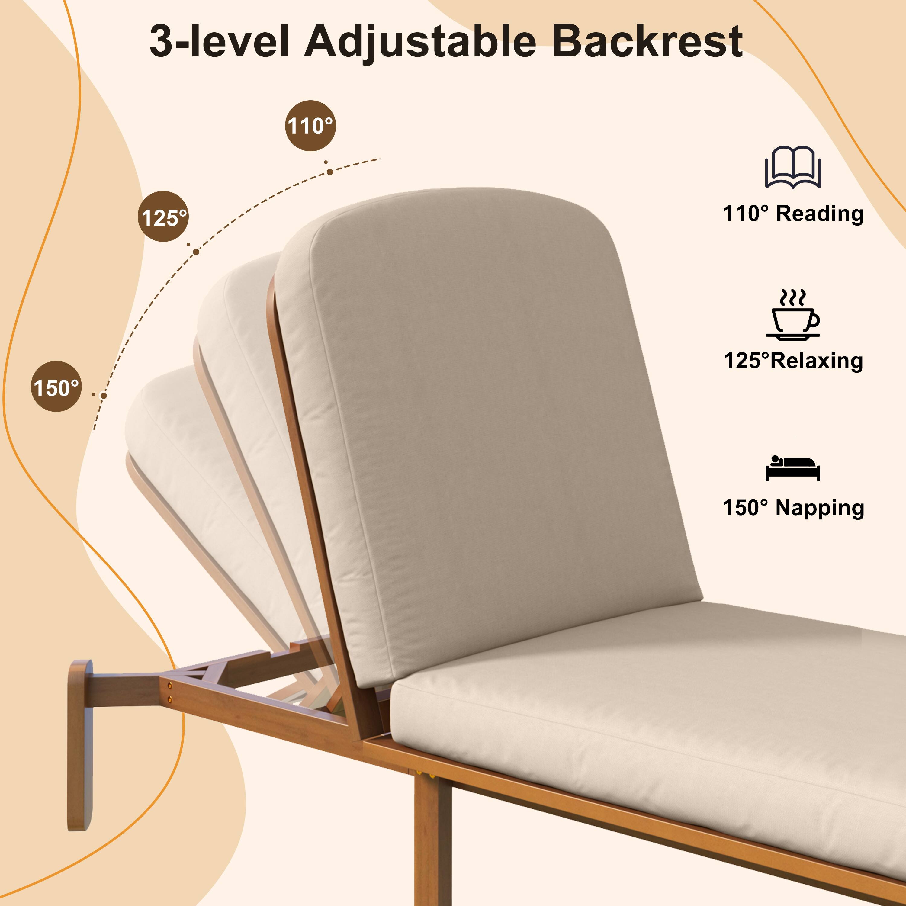 3-level Adjustable Backrest

110° Reading  
125° Relaxing  
150° Napping