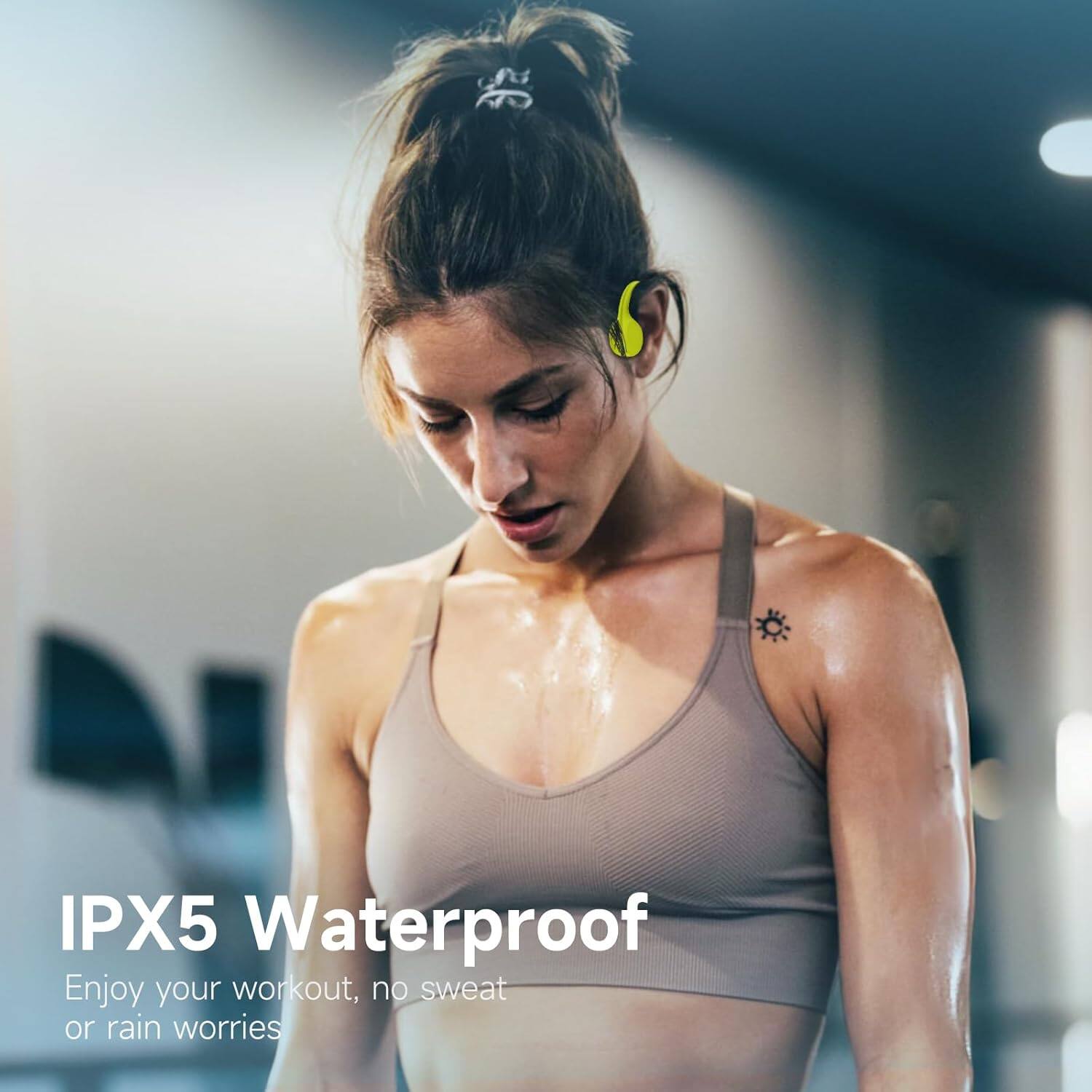 IPX5 Waterproof  
Enjoy your workout, no sweat or rain worries