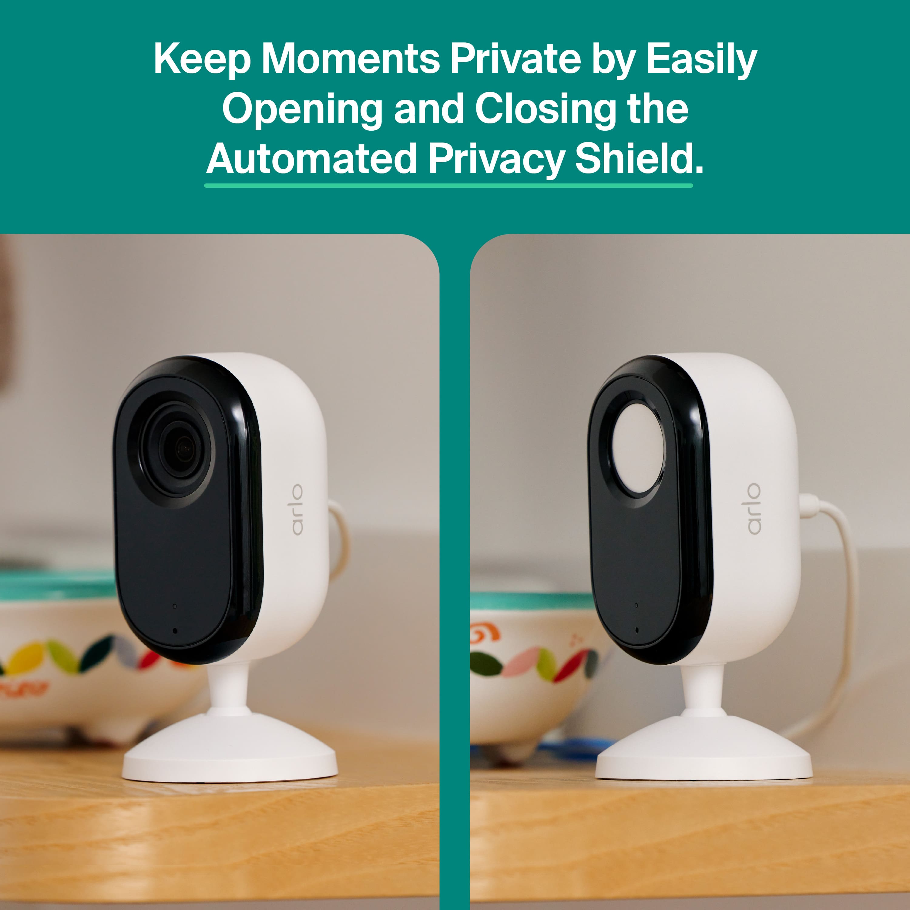 Keep Moments Private by Easily Opening and Closing the Automated Privacy Shield.
