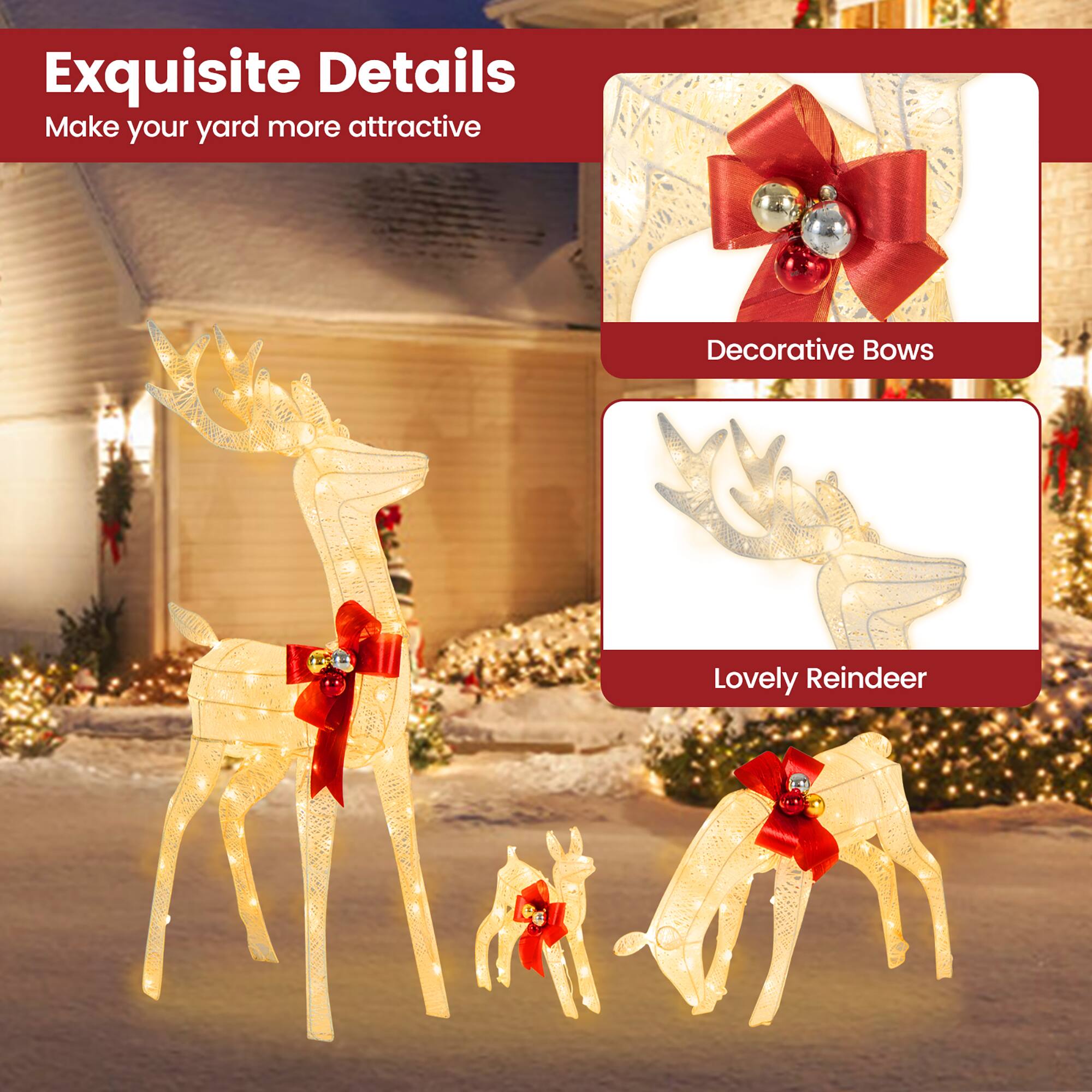 Exquisite Details  
Make your yard more attractive  

Decorative Bows  

Lovely Reindeer
