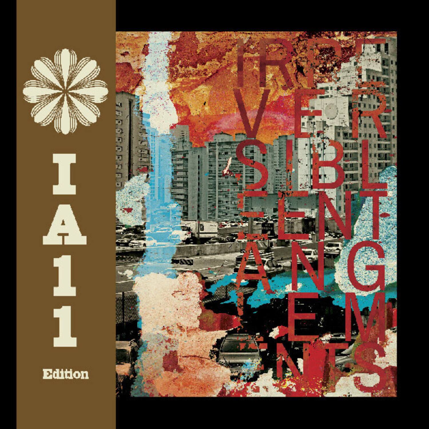 Irreversible Entanglements - Irreversible Entanglements (IA11 Edition) - VINYL LP