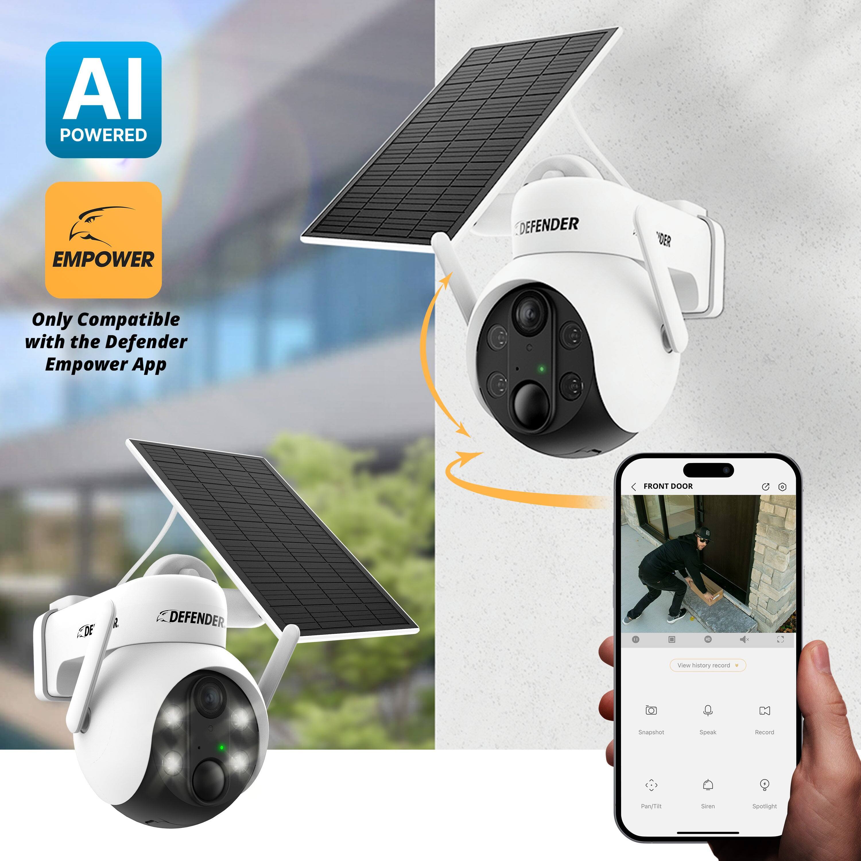 AI POWERED  
EMPOWER  
Only Compatible with the Defender Empower App  

FRONT DOOR  
View history record  
Snapshot  
Speak  
Record  
Pan/Tilt  
Siren  
Spotlight