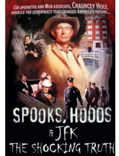 Front. Spooks, Hoods and JFK: The Shocking Truth   - DVD.