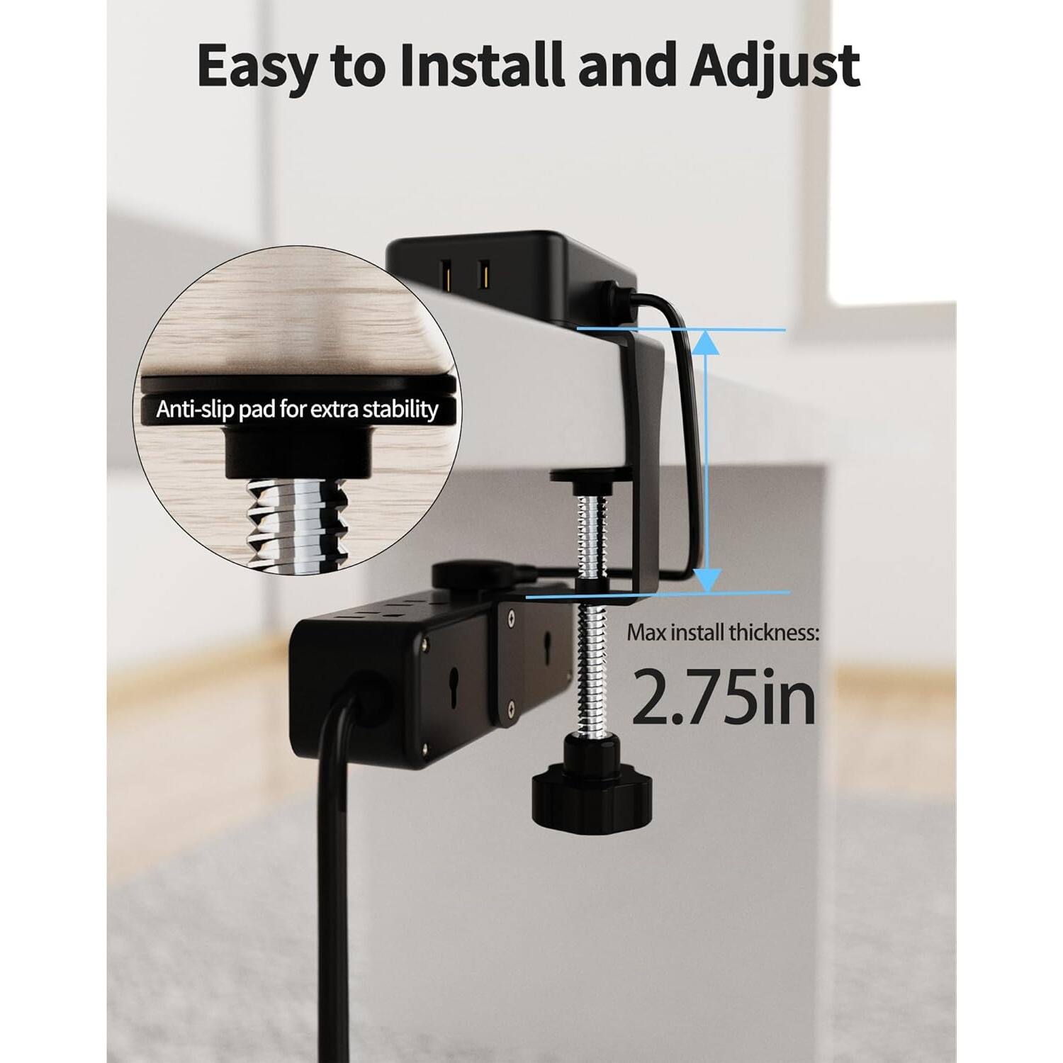 Easy to Install and Adjust

Anti-slip pad for extra stability

Max install thickness: 2.75in