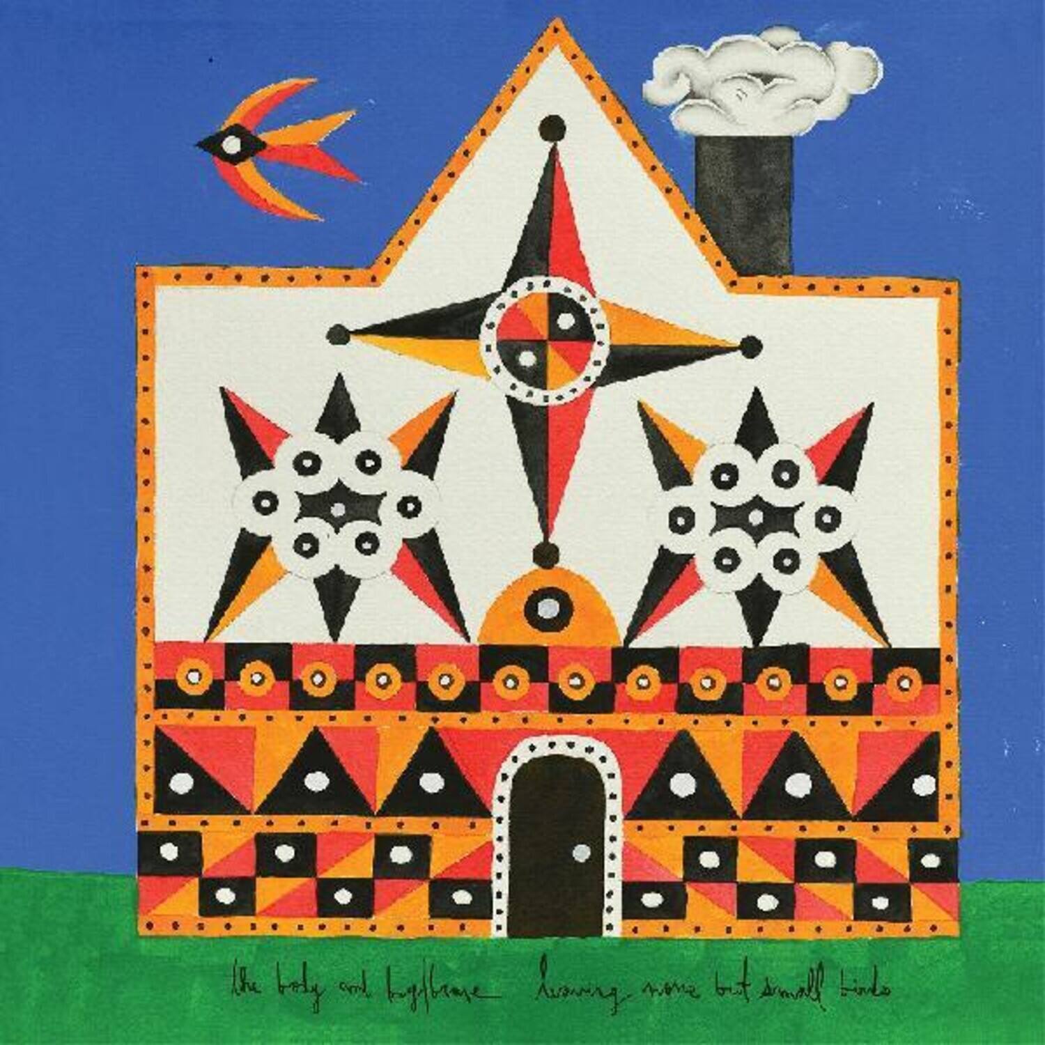 The Body - Leaving None But Small Birds   - VINYL LP