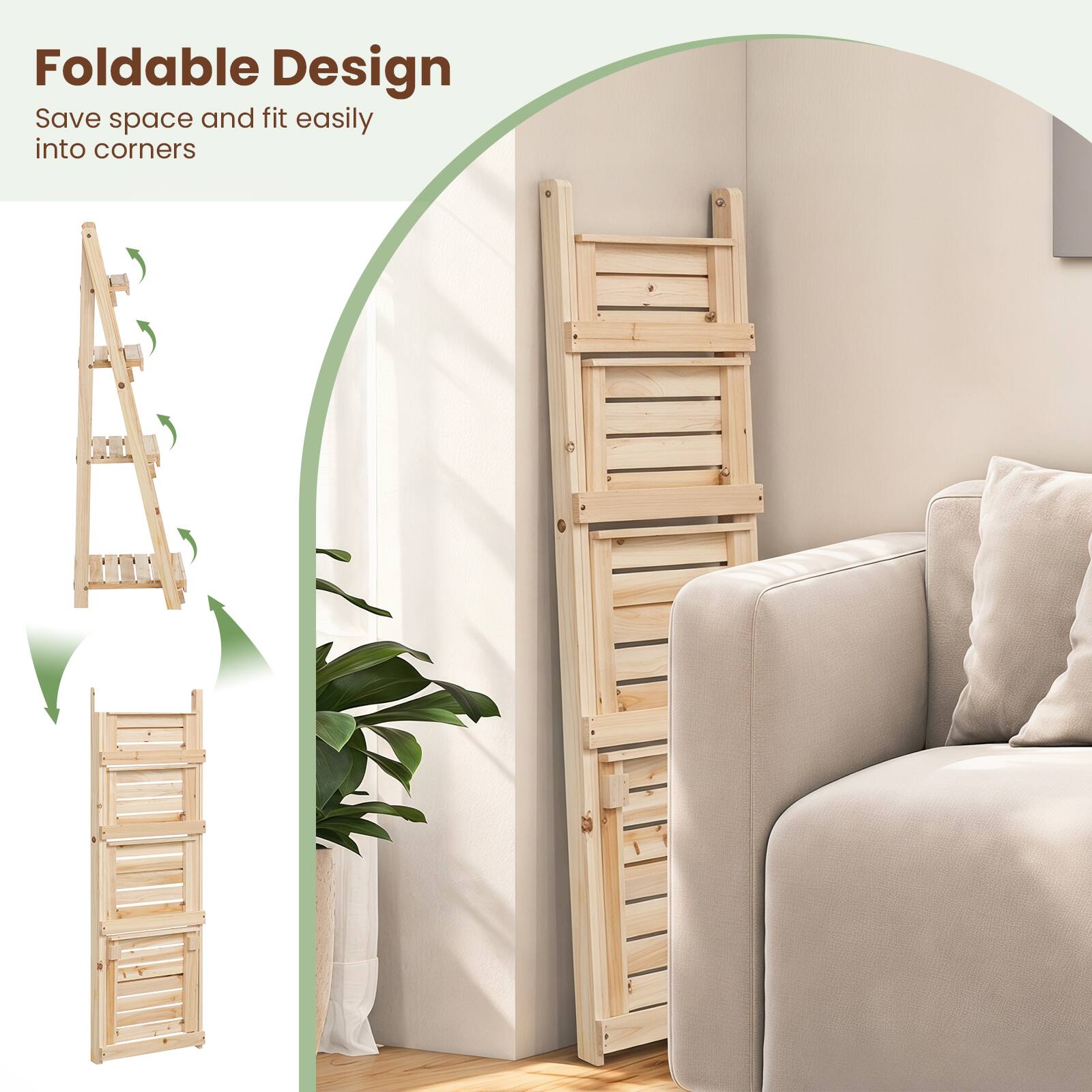 Foldable Design  
Save space and fit easily into corners