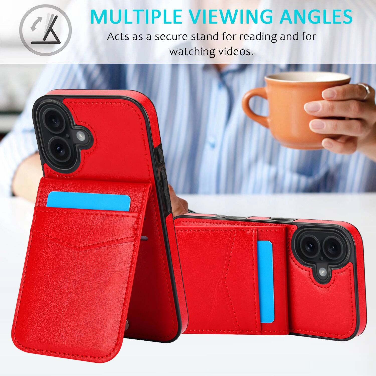 MULTIPLE VIEWING ANGLES  
Acts as a secure stand for reading and for watching videos.